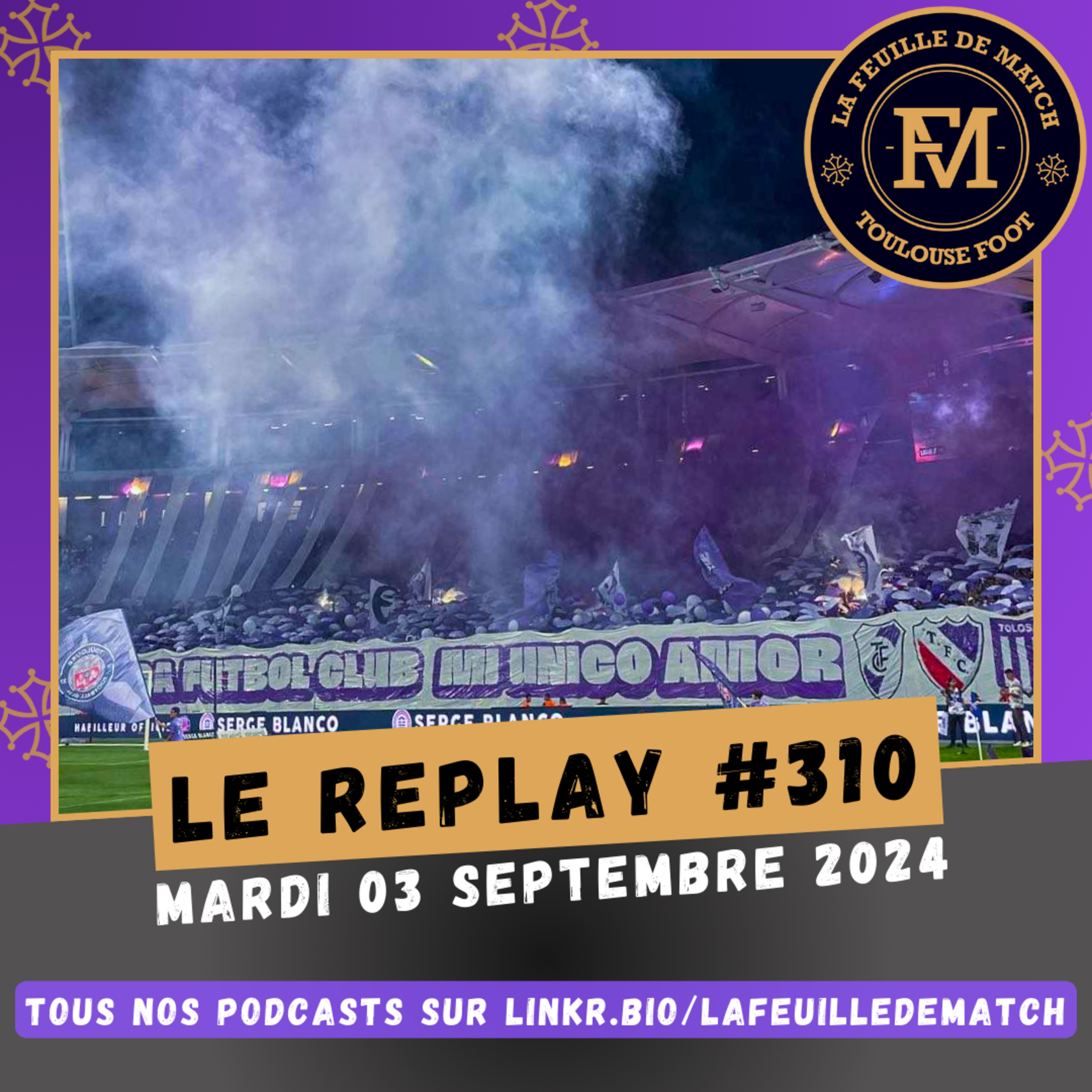 FDM Toulouse Foot Épisode 310 - Retour sur TFC-OM - Entretien avec Nicolas Dieuze, ancien joueur du TFC