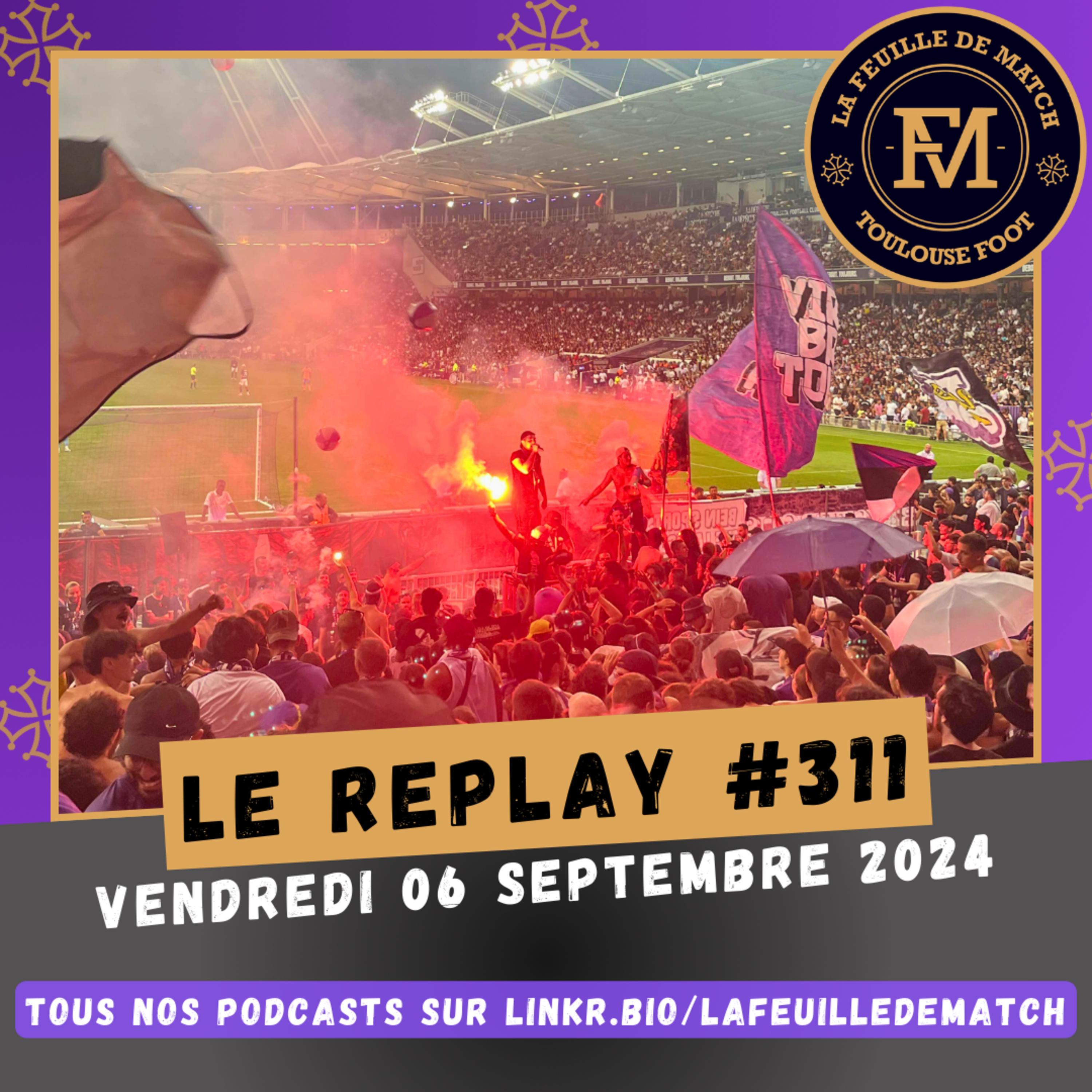 FDM Toulouse Foot Épisode 311 - Retour sur la conférence de presse du Président Comolli - Le bilan du mercato estival