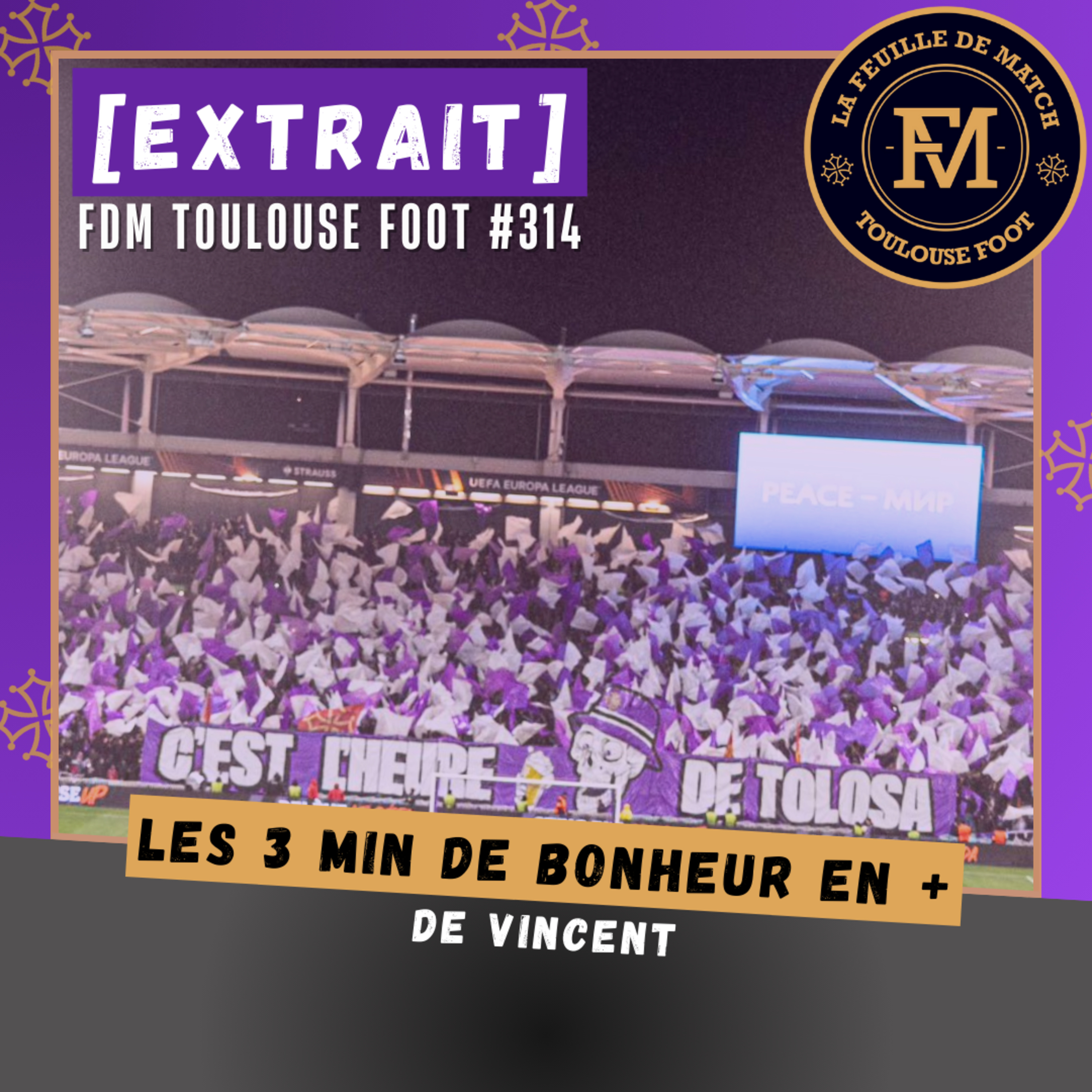 [Extrait] FDM Toulouse Foot Épisode 314 - Les 3 min de bonheur en + de Vincent - septembre 2024