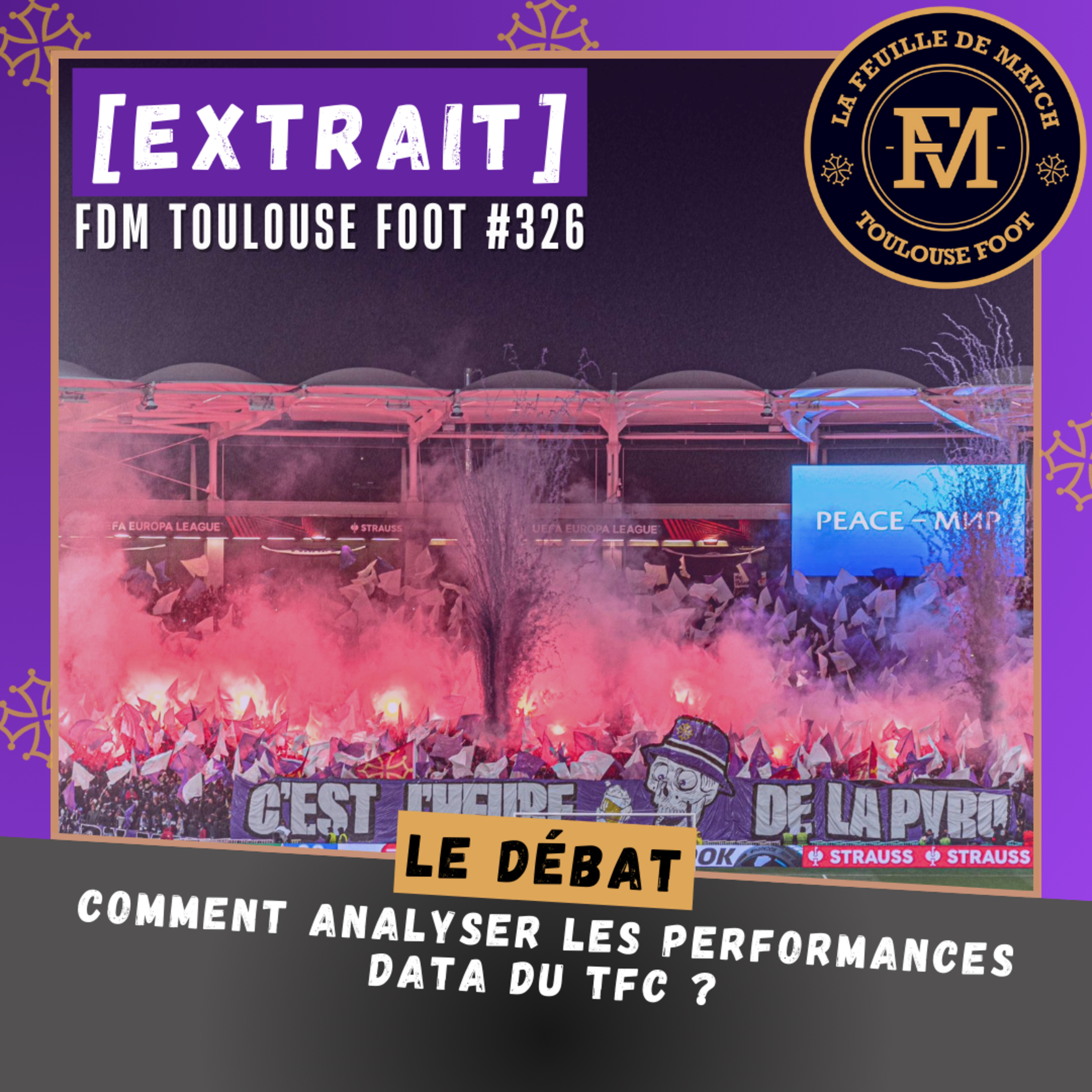 [Extrait] FDM Toulouse Foot Épisode 326 - Le débat : comment analyser les performances data du TFC ?