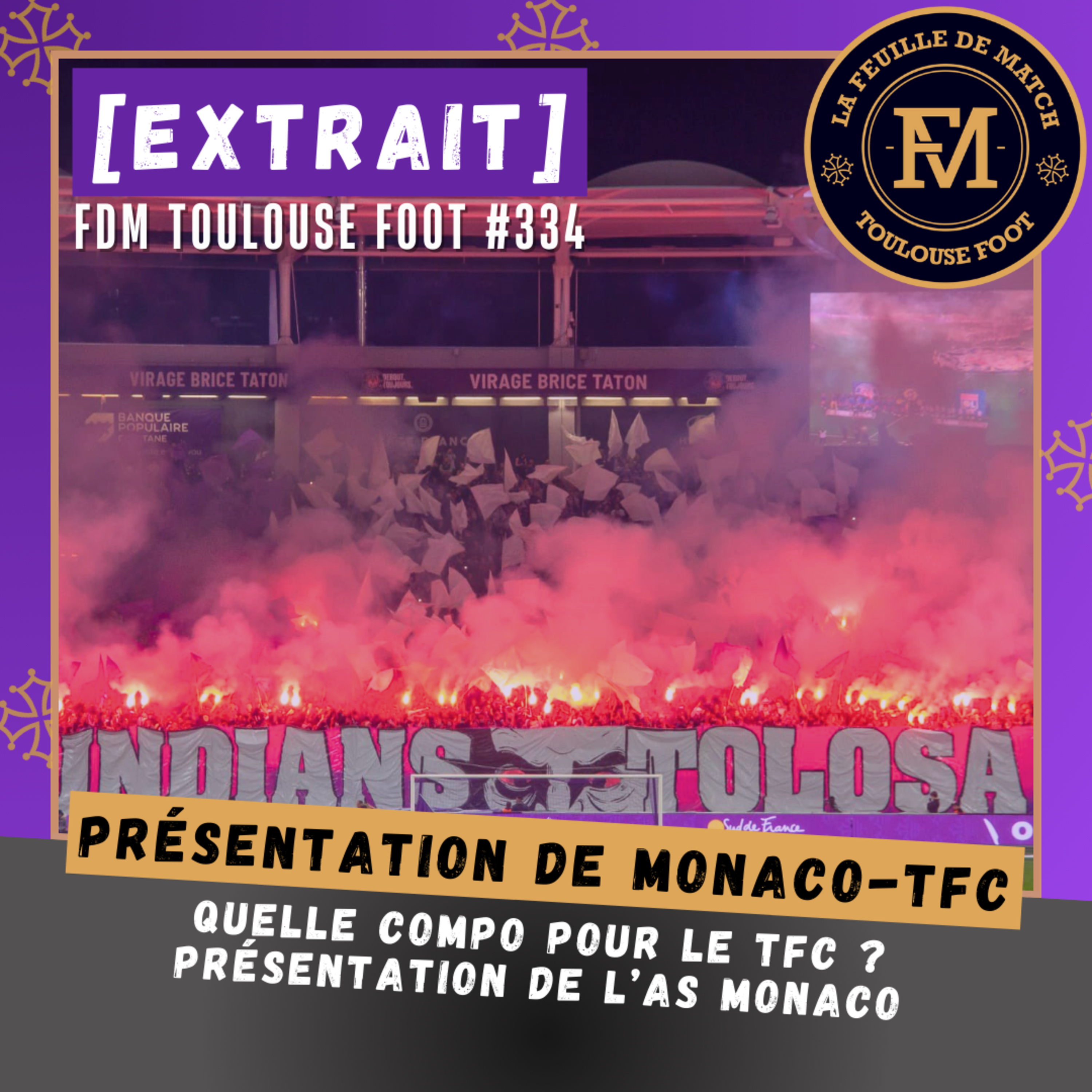 [Extrait] FDM Toulouse Foot Épisode 334 - Présentation de AS Monaco-TFC avec Mickael, supporter de Monaco