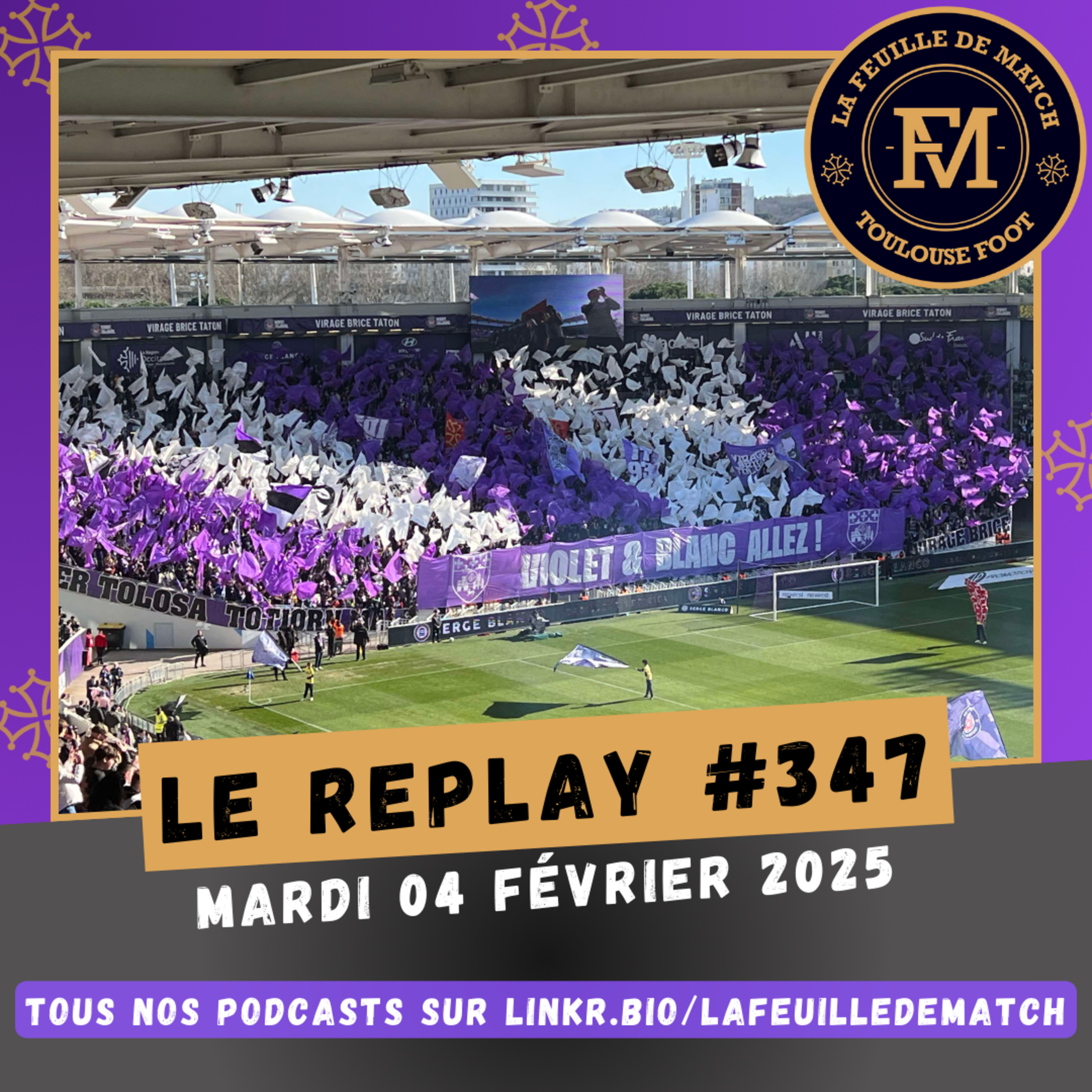 FDM Toulouse Foot Épisode 347 - Retour sur TFC-OGC Nice - Présentation de TFC-EA Guingamp avec Louis Le Bars, correspondant sportif à l'EAG