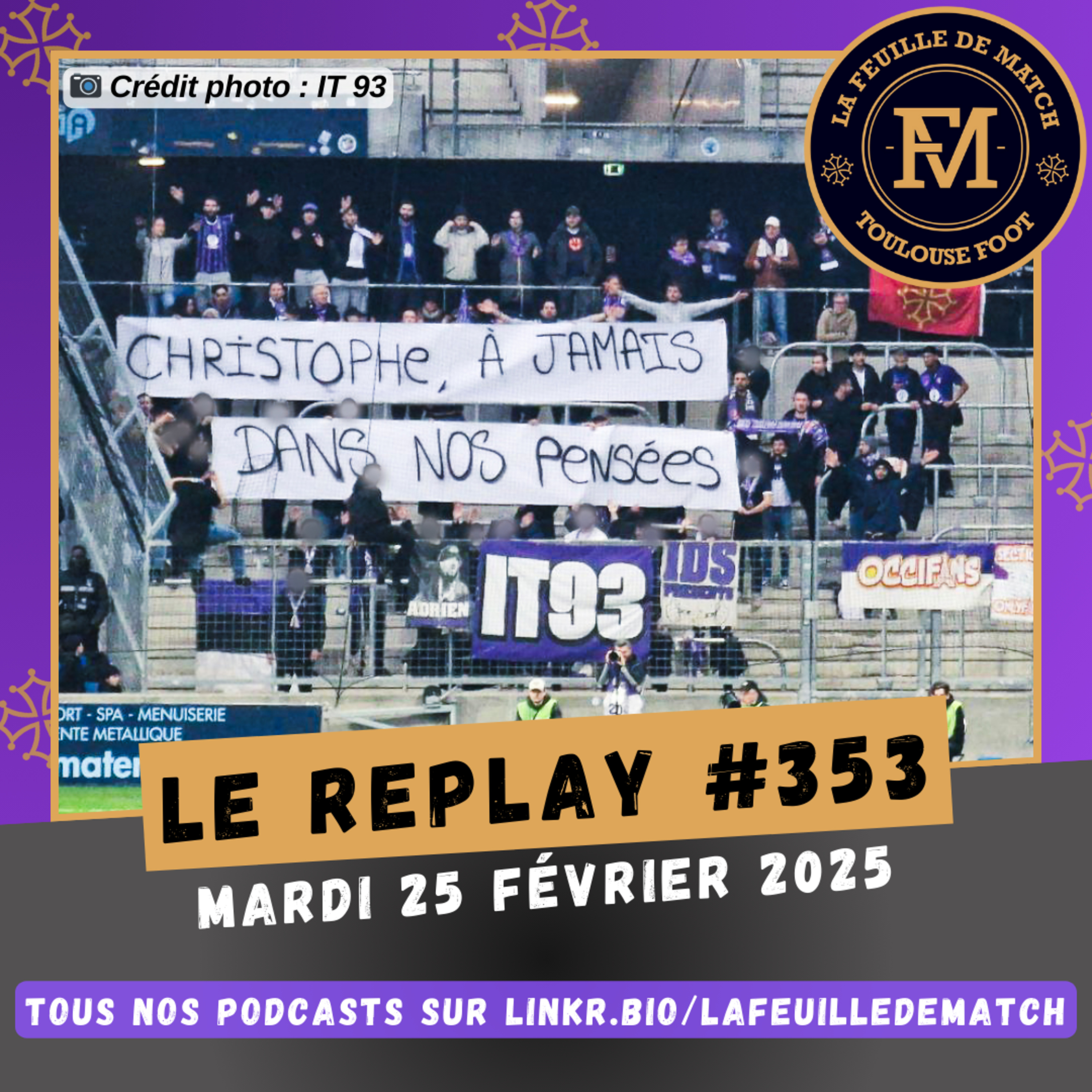 FDM Toulouse Foot Épisode 353 - Les actus du TFC - Retour sur HAC-TFC