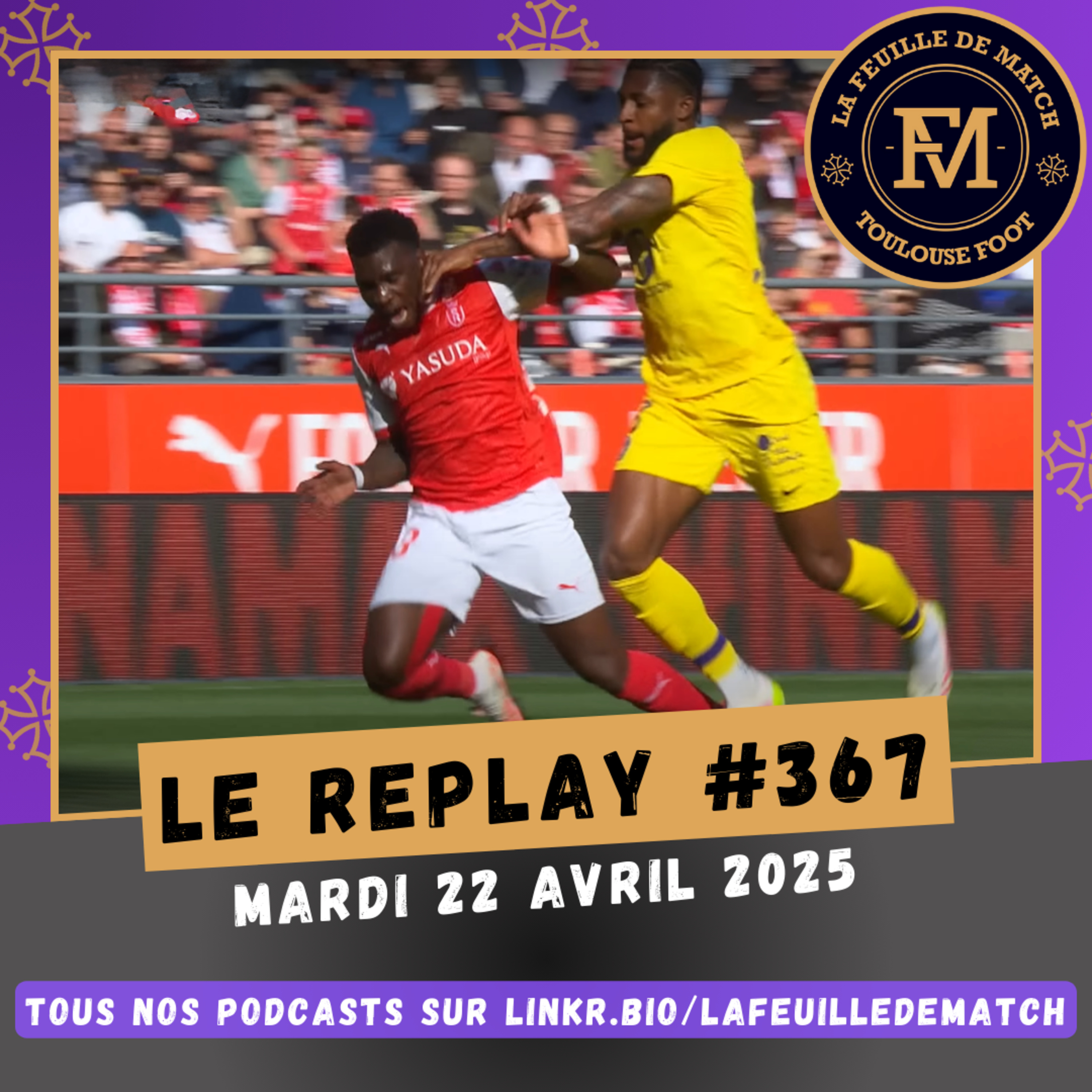 FDM Toulouse Foot Épisode 367 - Les actus du TFC - Retour sur Stade de Reims-TFC