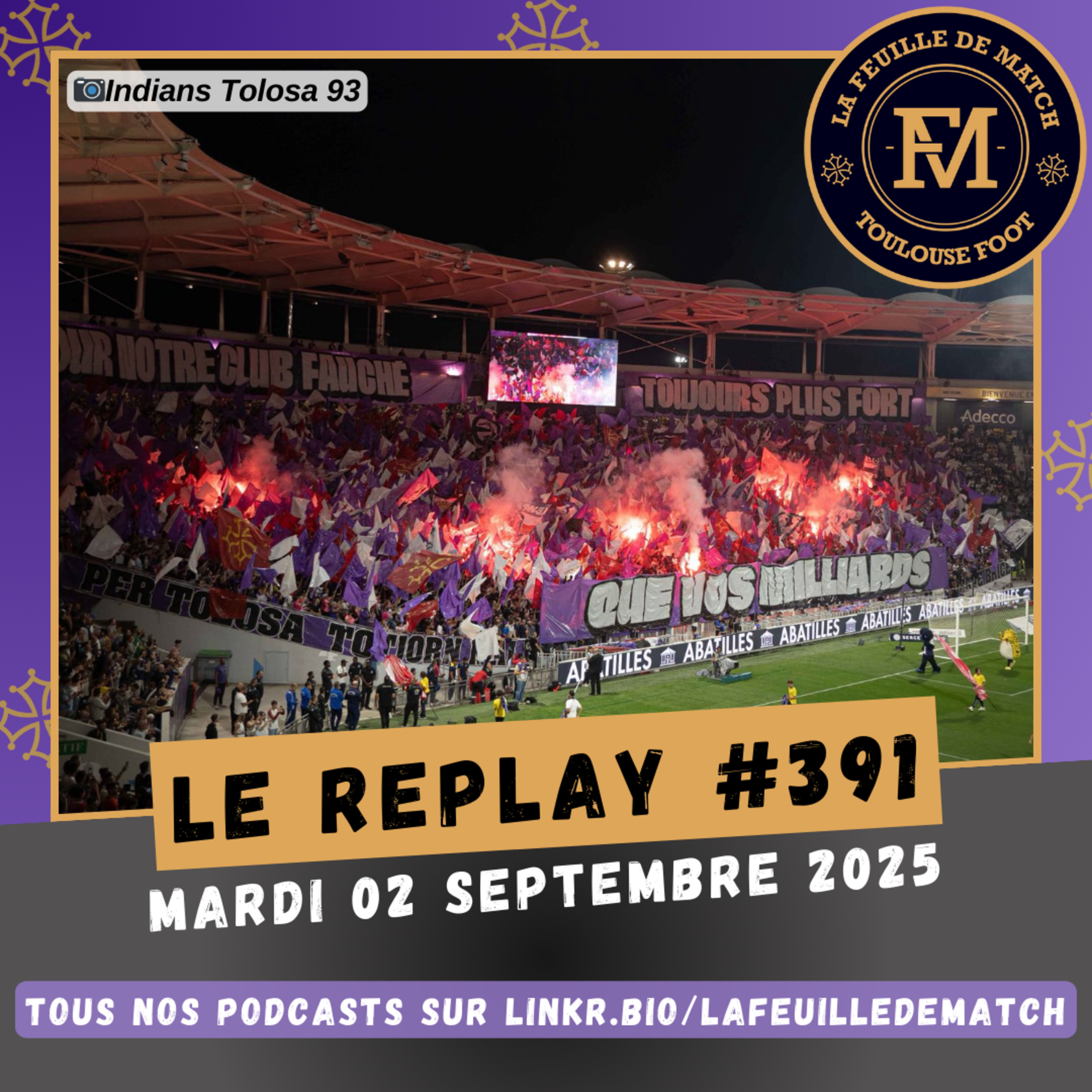 FDM Toulouse Foot Épisode 391 - Le bilan du mercato - Retour sur TFC-PSG