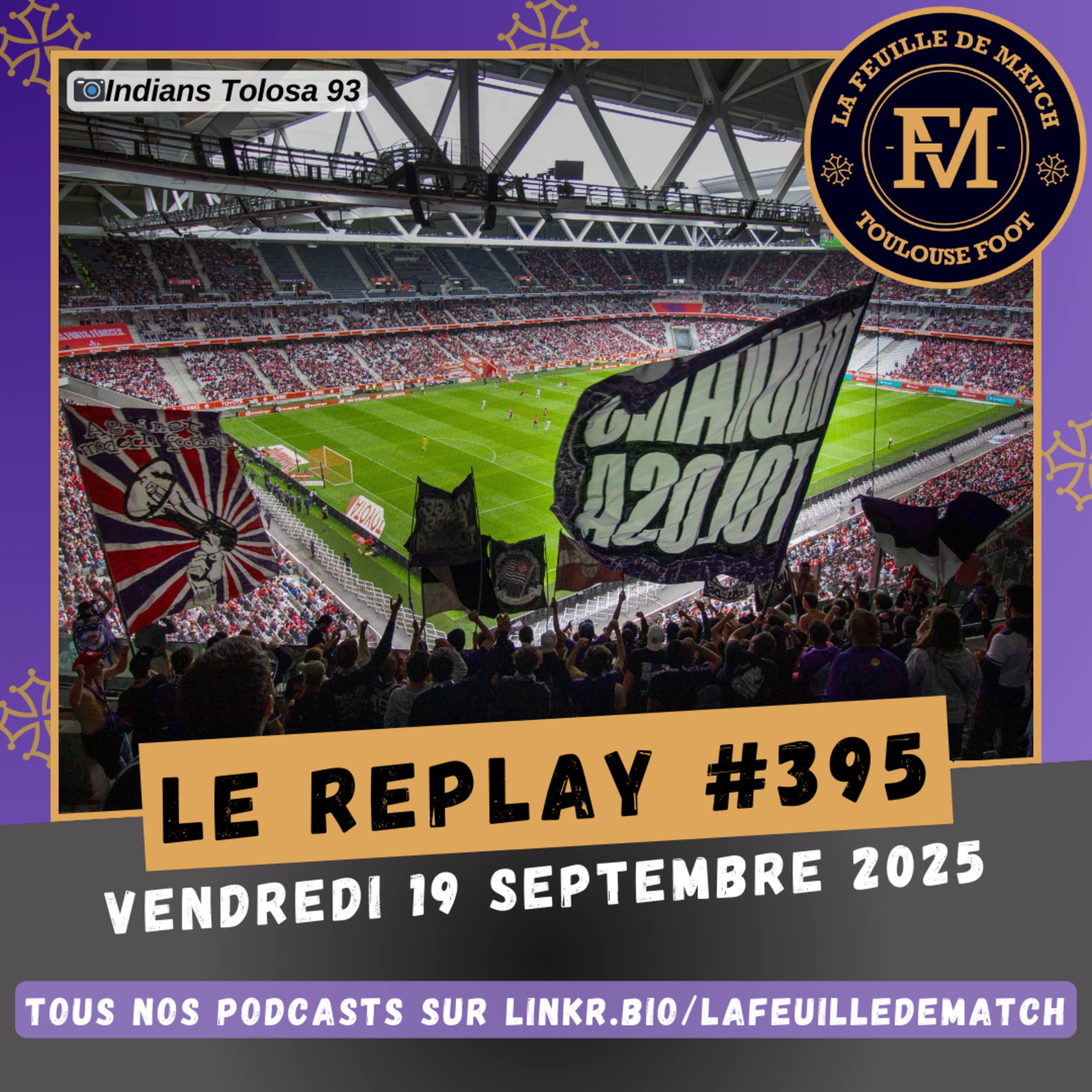 FDM Toulouse Foot Épisode 395 - Les actus du TFC - Le casse-tête de la défense - Présentation de AJ Auxerre-TFC avec Kévin, supporter de l'AJ Auxerre