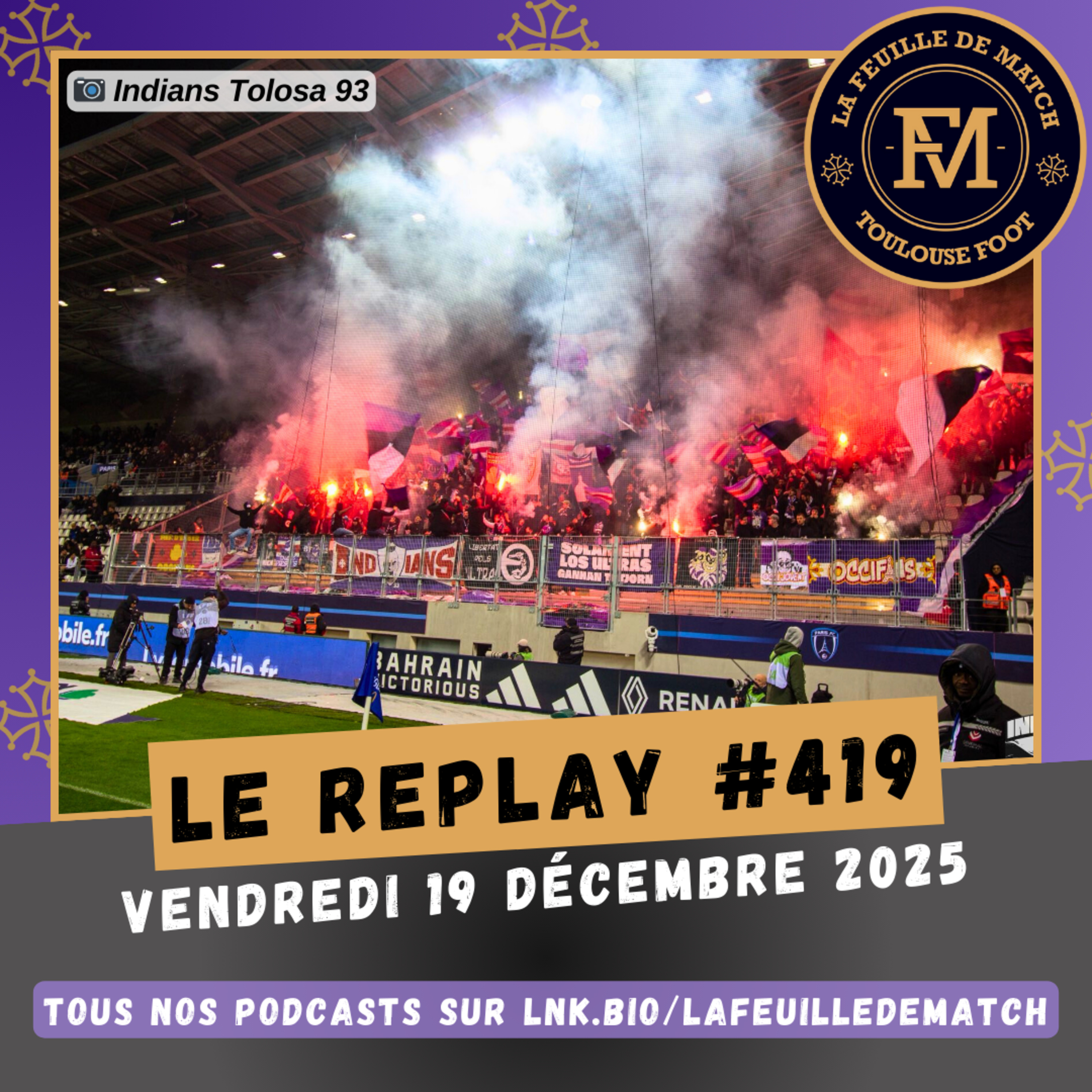 FDM Toulouse Foot Épisode 419 - Les actus du TFC - Le bilan de mi-saison - Présentation de Lyon La Duchère-TFC