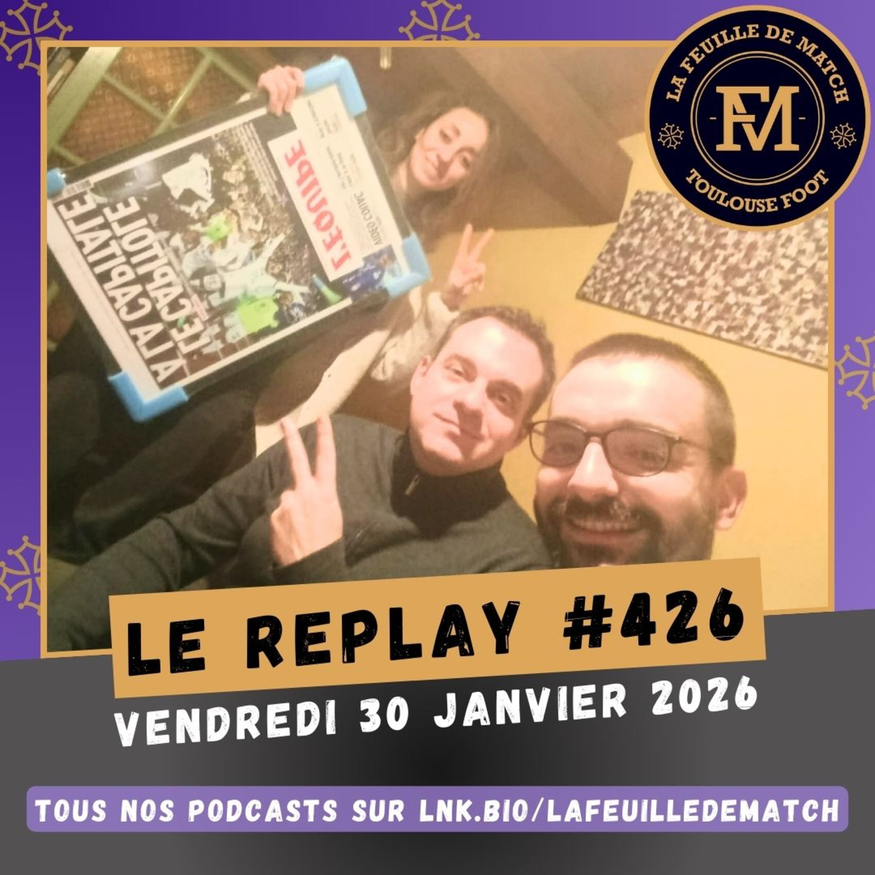 FDM Toulouse Foot Épisode 426 - Les actus du TFC - Avant-match TFC-AJ Auxerre avec Léo, supporter de l'AJA