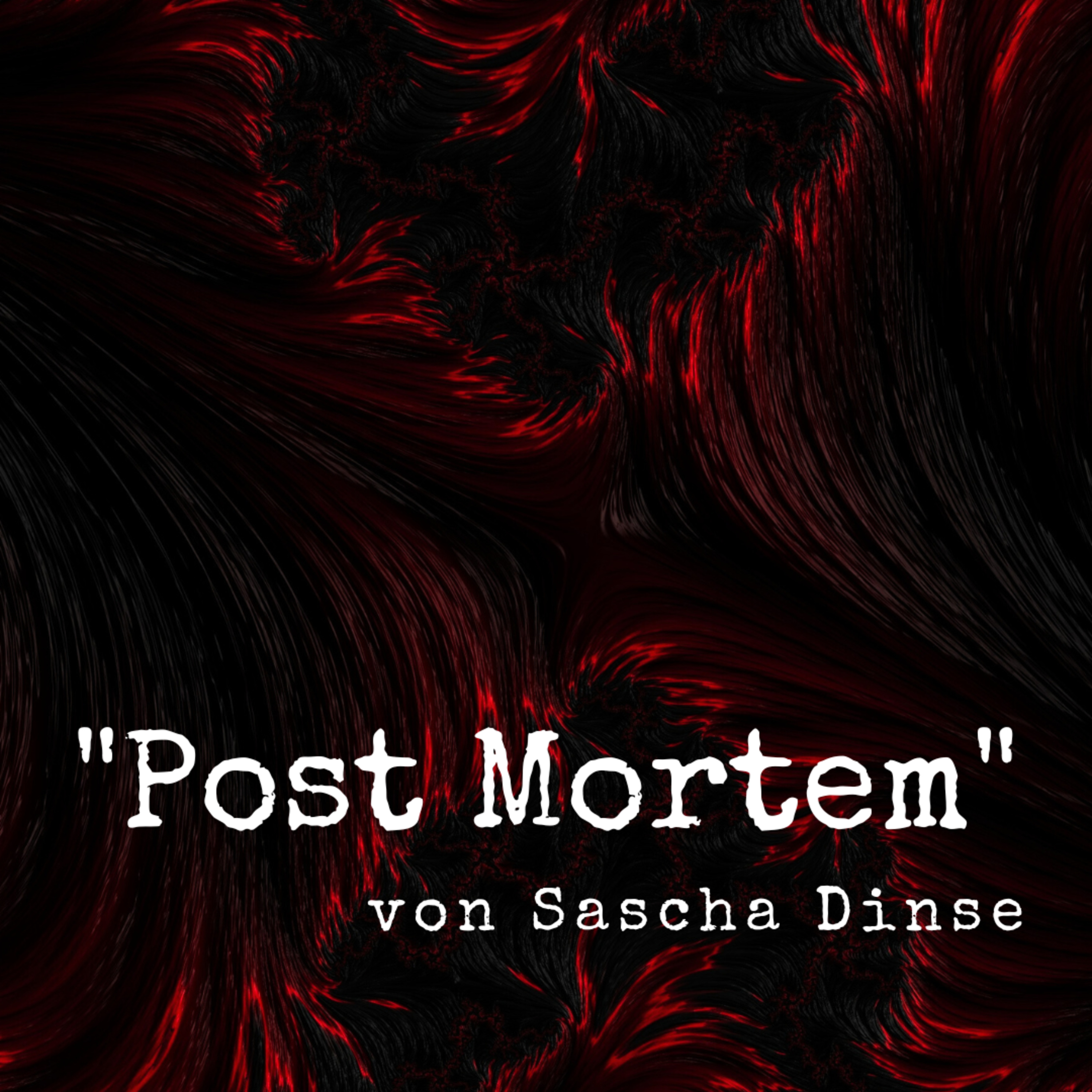 "Post Mortem" (live gelesen, Horror-Kurzgeschichte von Sascha Dinse) episode artwork