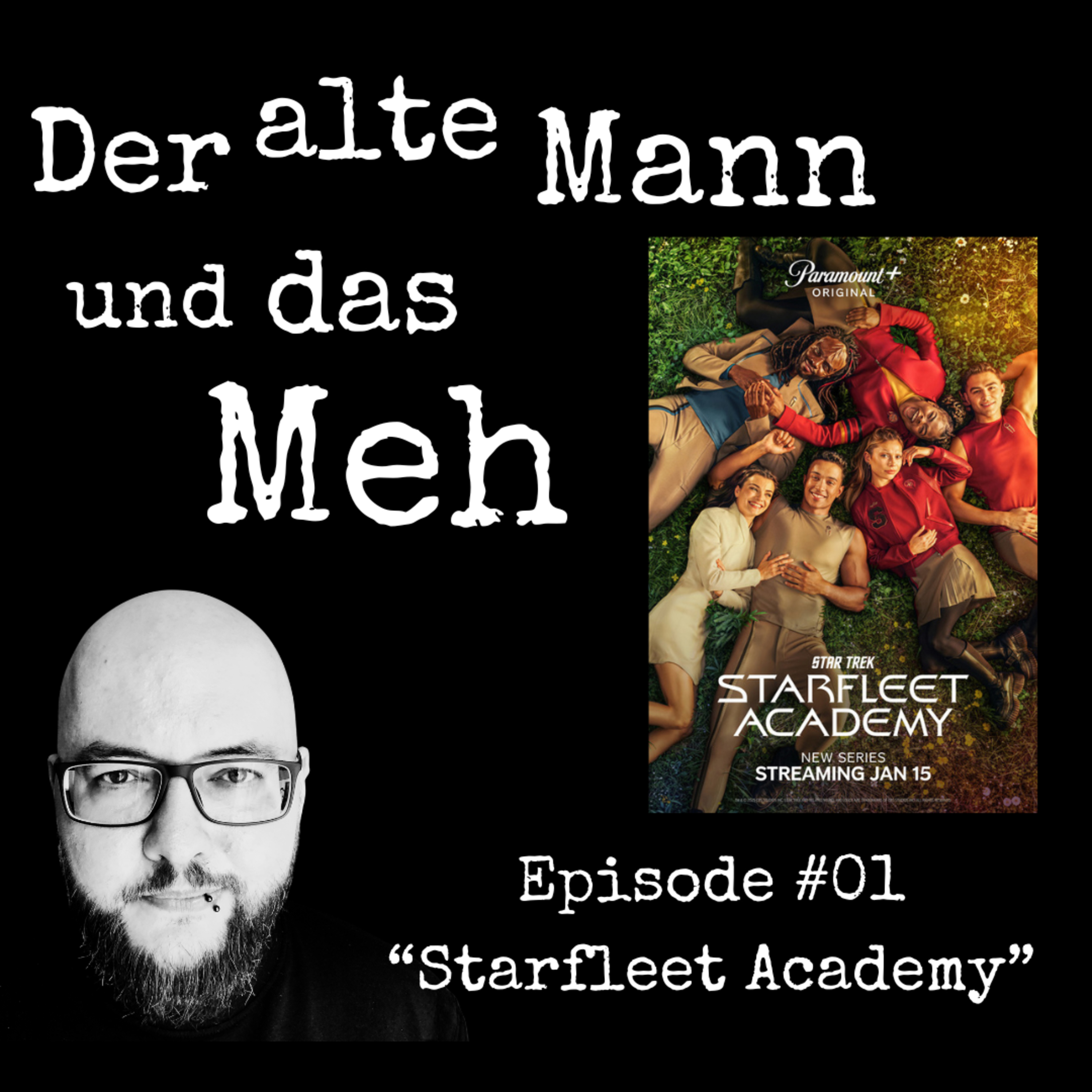 Der alte Mann und das Meh #01 | Starfleet Academy episode artwork