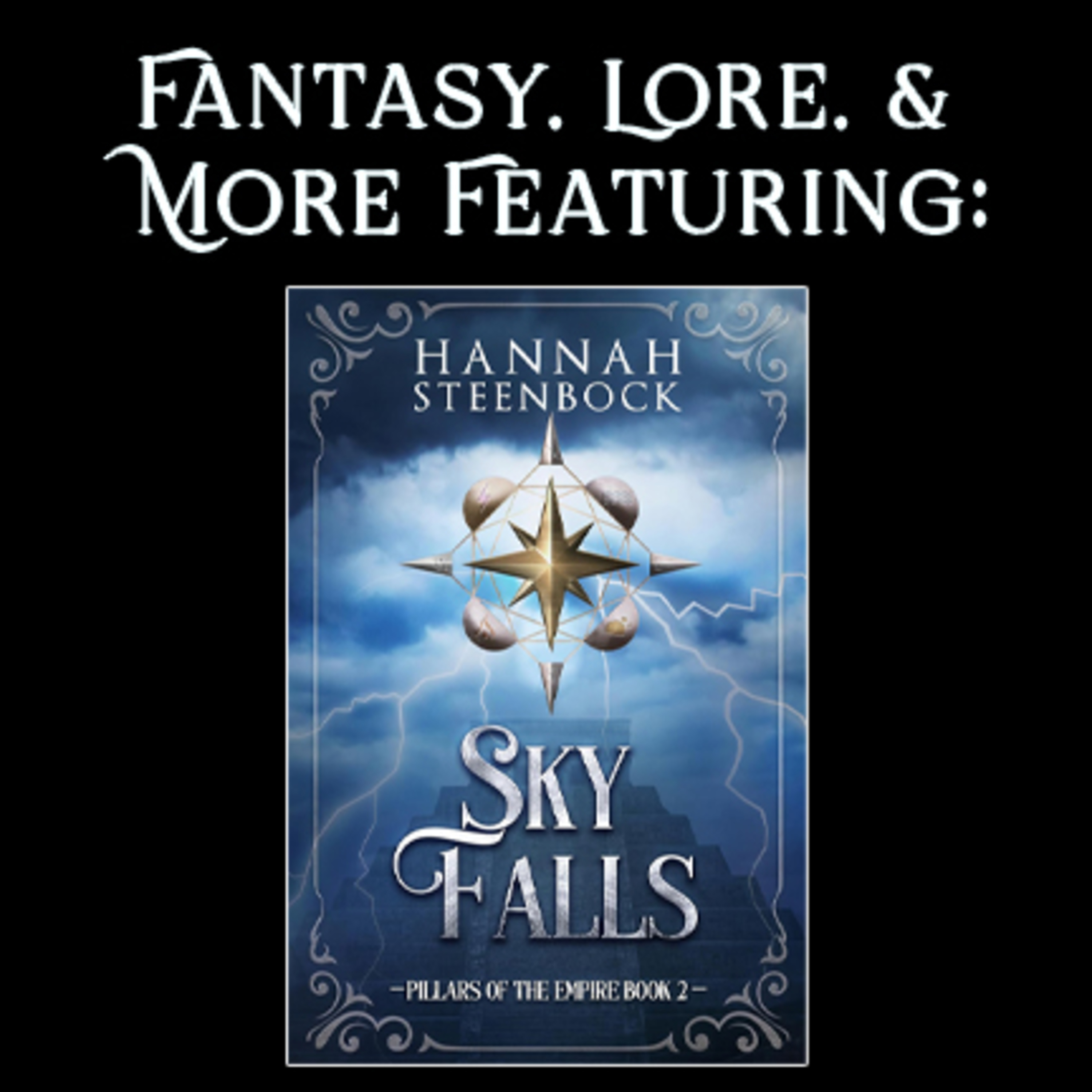Epic Fantasy Adventures, Books, Lore, and More!