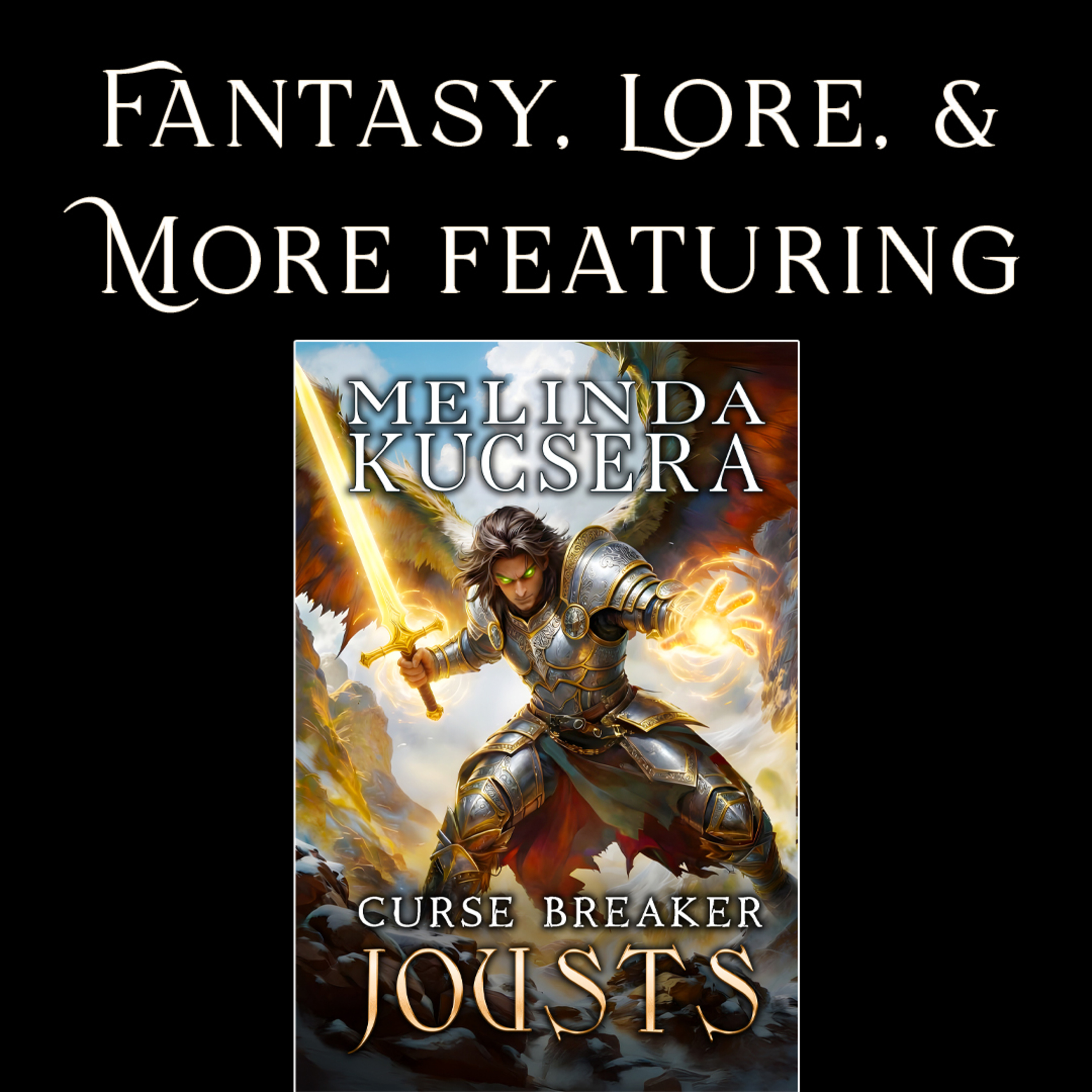 Fantasy, Lore, & More: Curse Breaker Jousts