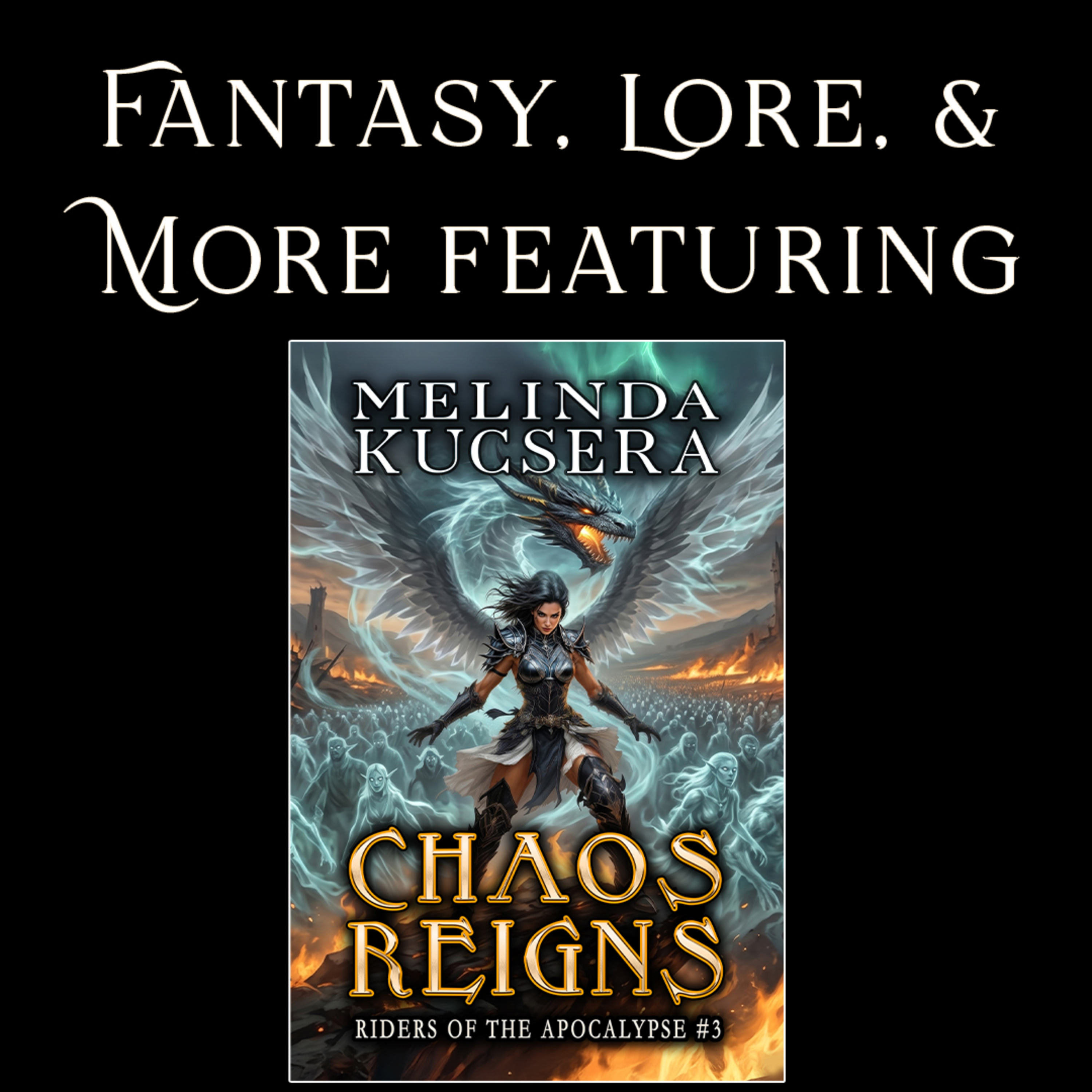 Fantasy, Lore, & More with Chaos Reigns episode artwork