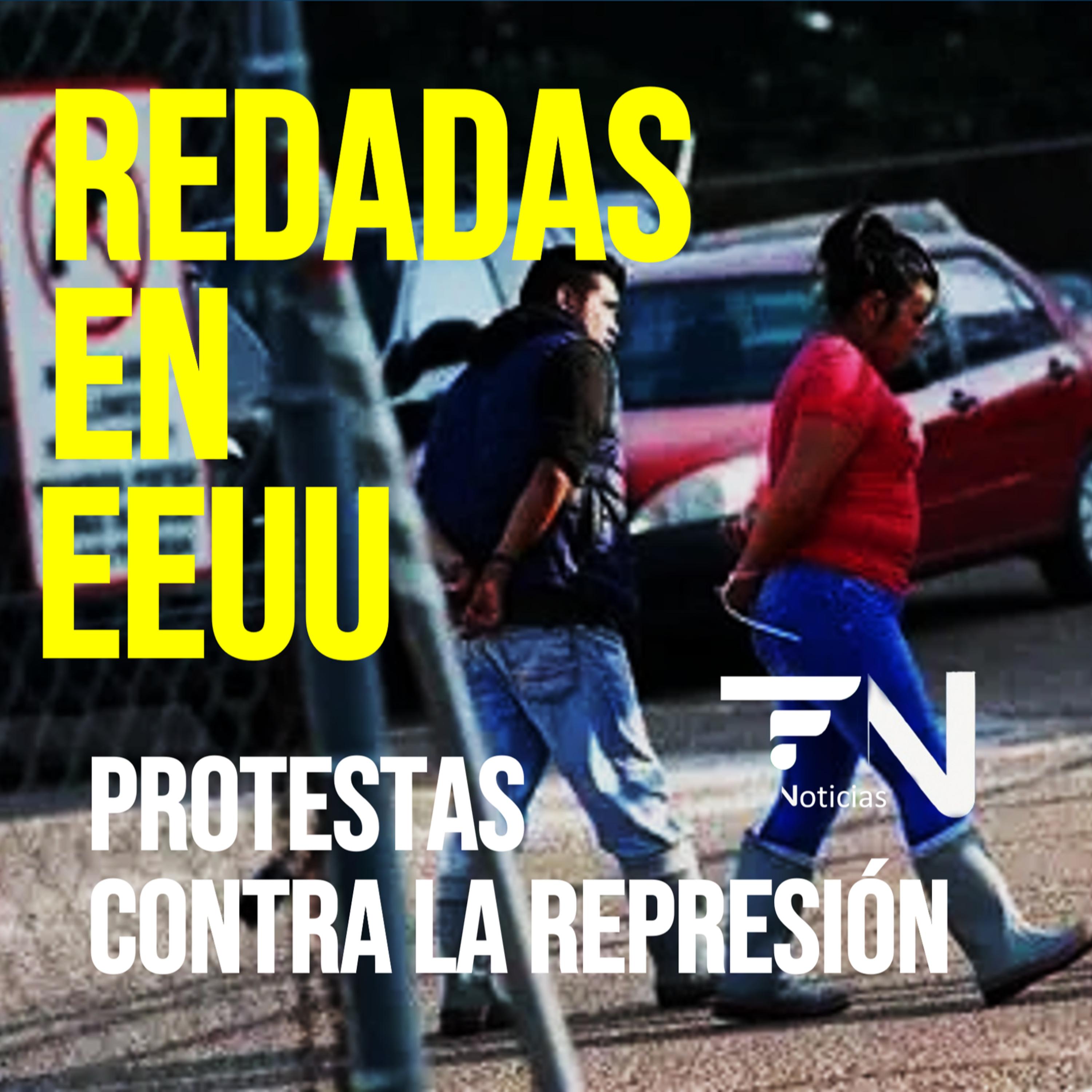 Redadas en EE.UU: miles salen a protestar contra la represión - Las noticias de HOY