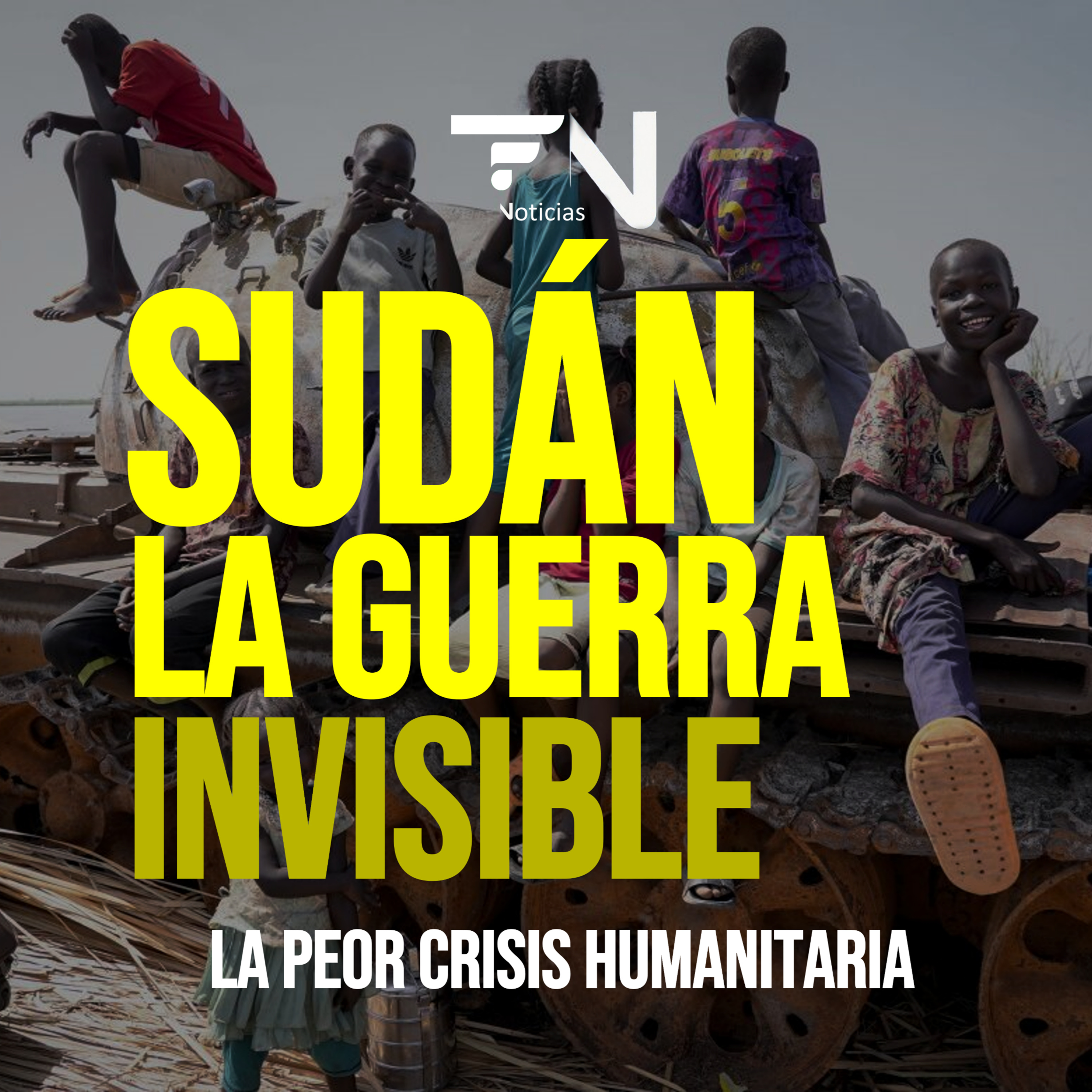 La guerra invisible y la peor crisis humanitaria del planeta -Sudán- Las noticias de HOY