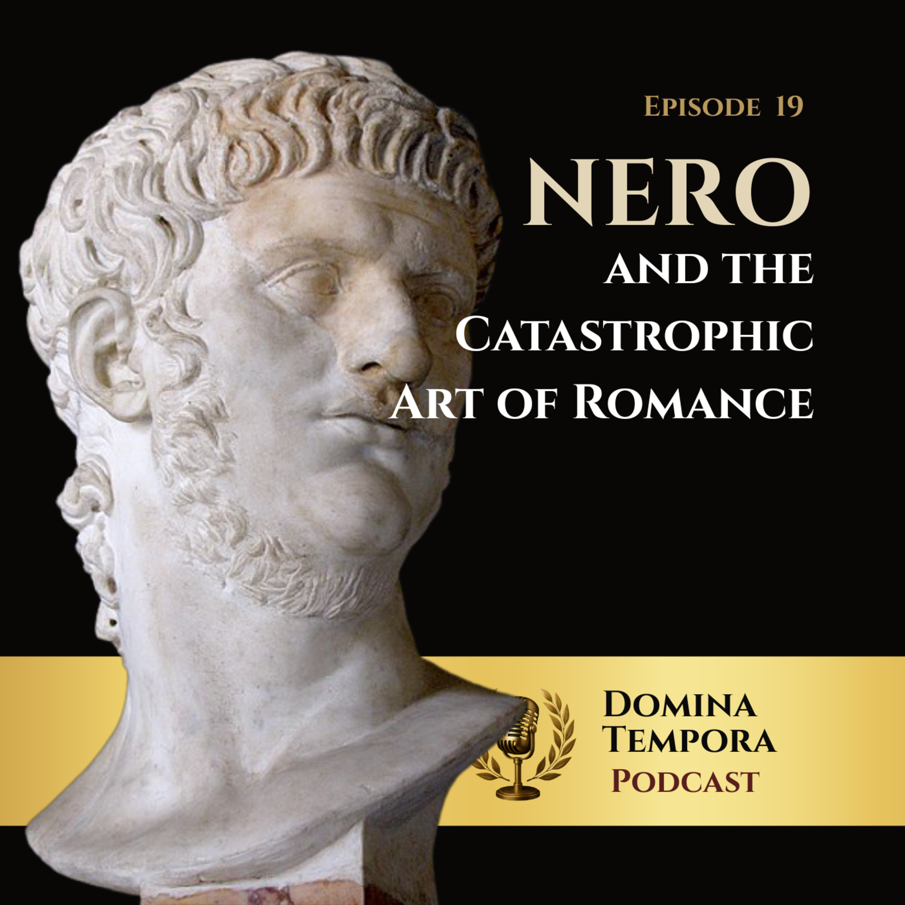 19: Nero and the Catastrophic Art of Romance episode artwork