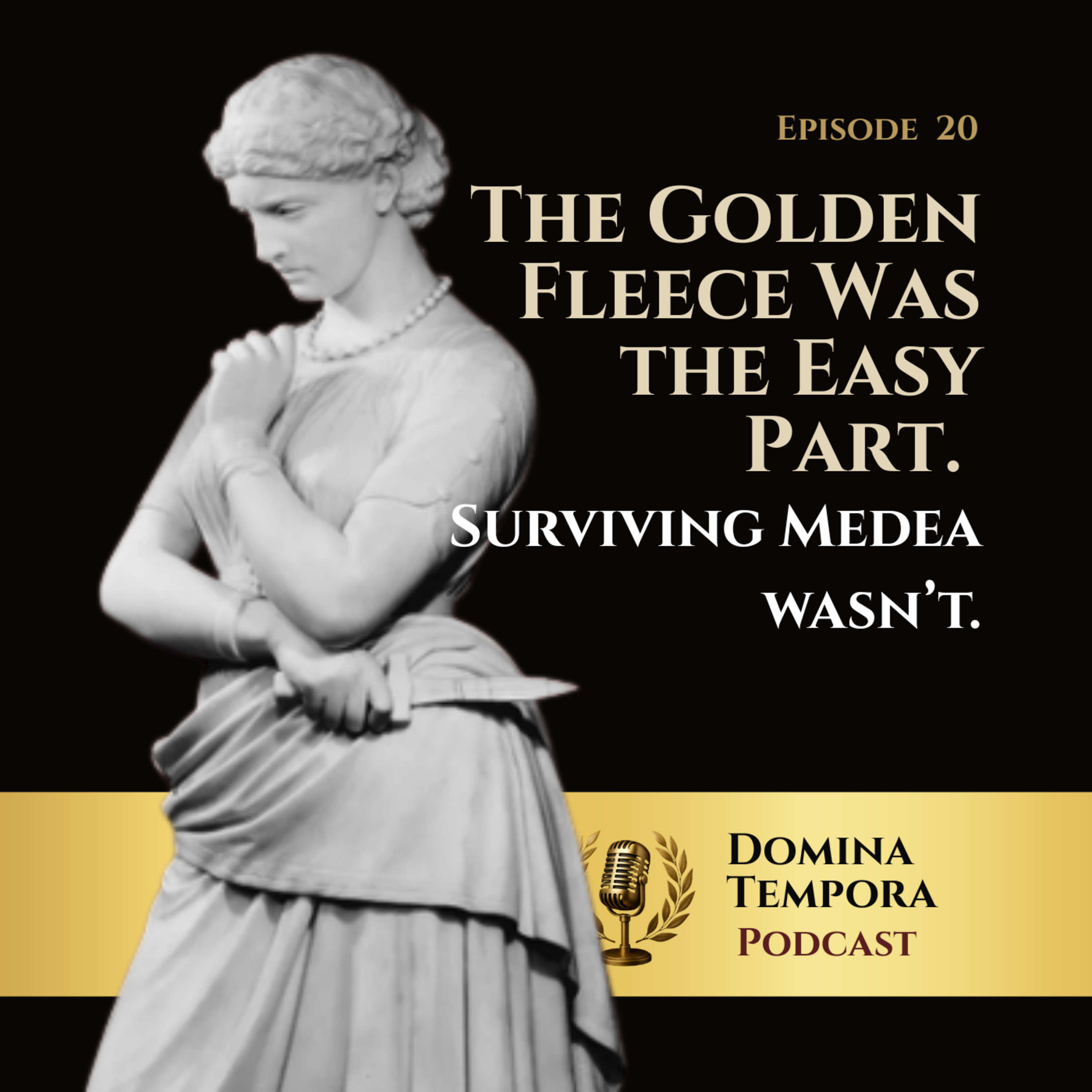 20: The Golden Fleece Was the Easy Part. Surviving Medea Wasn't. episode artwork