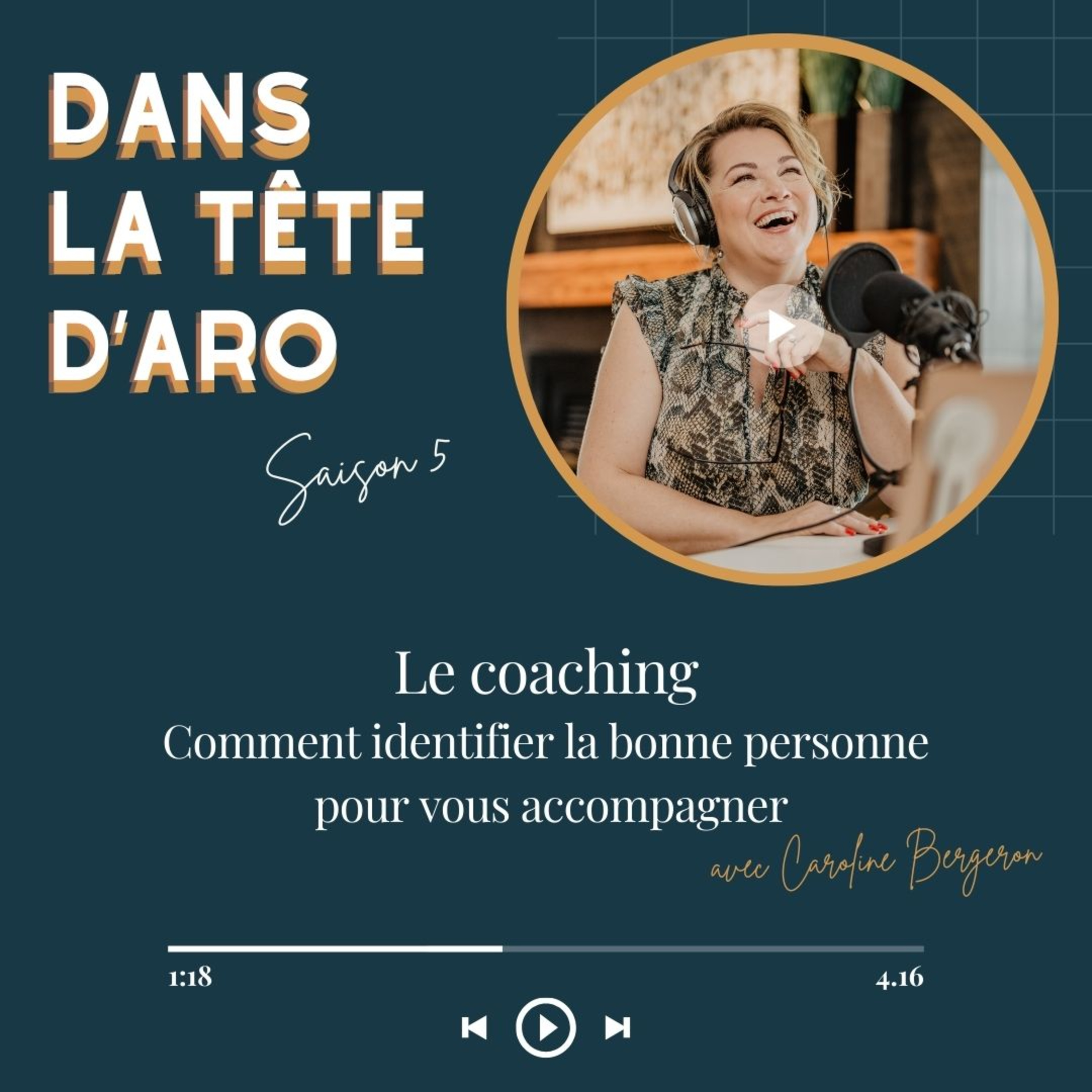 Le coaching: Comment identifier la bonne personne pour vous accompagner episode artwork