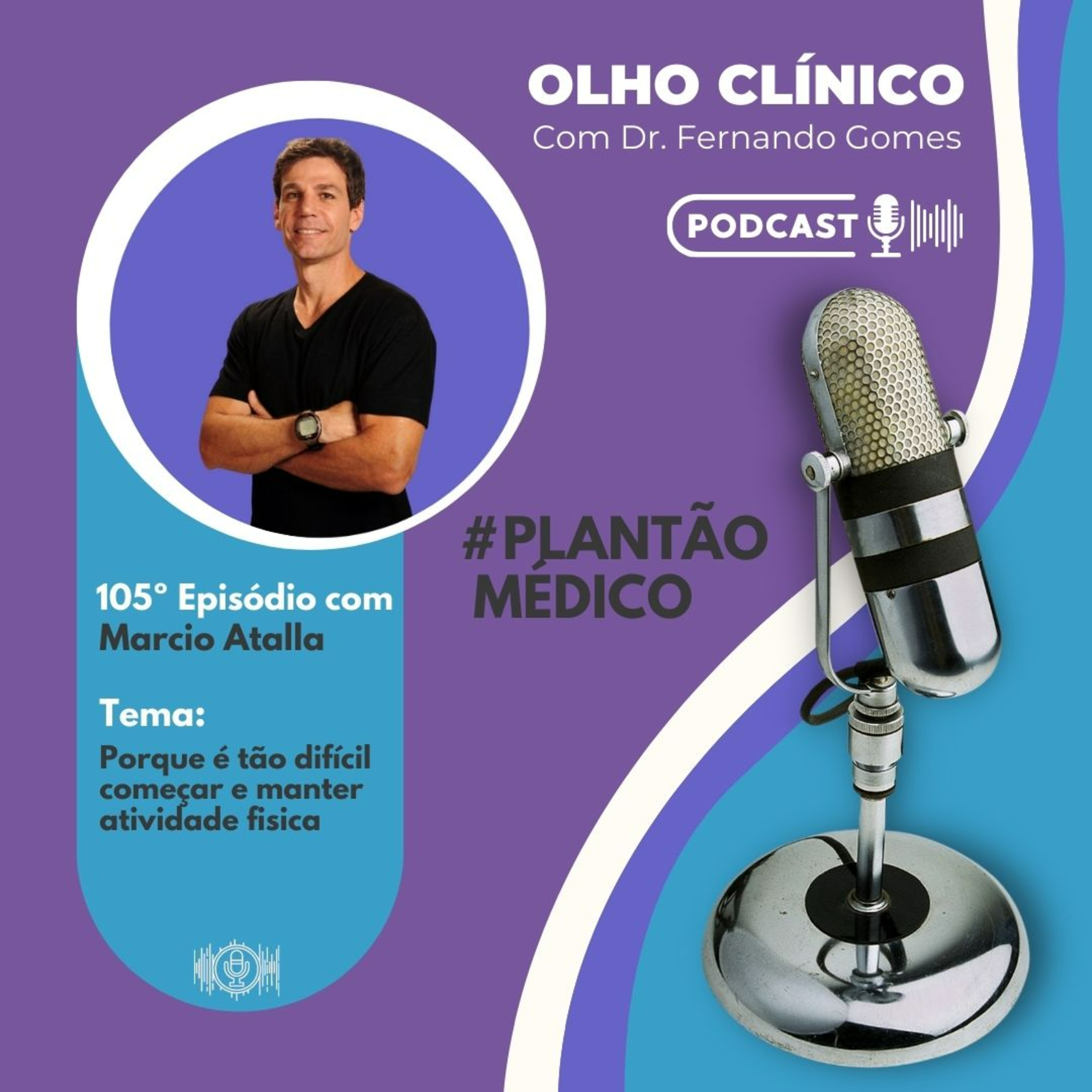 Olho Clínico com Dr. Fernando Gomes