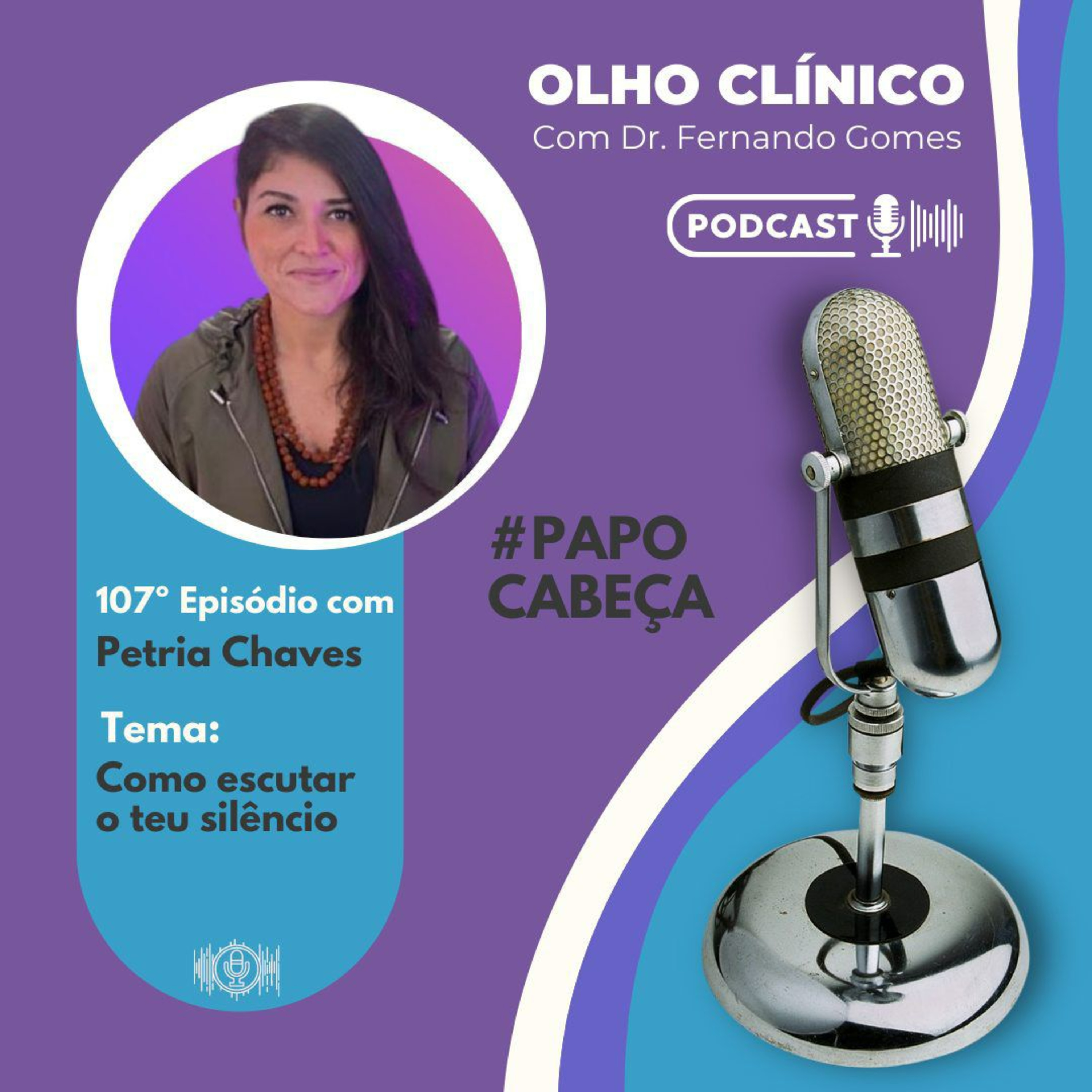 Olho Clínico com Dr. Fernando Gomes