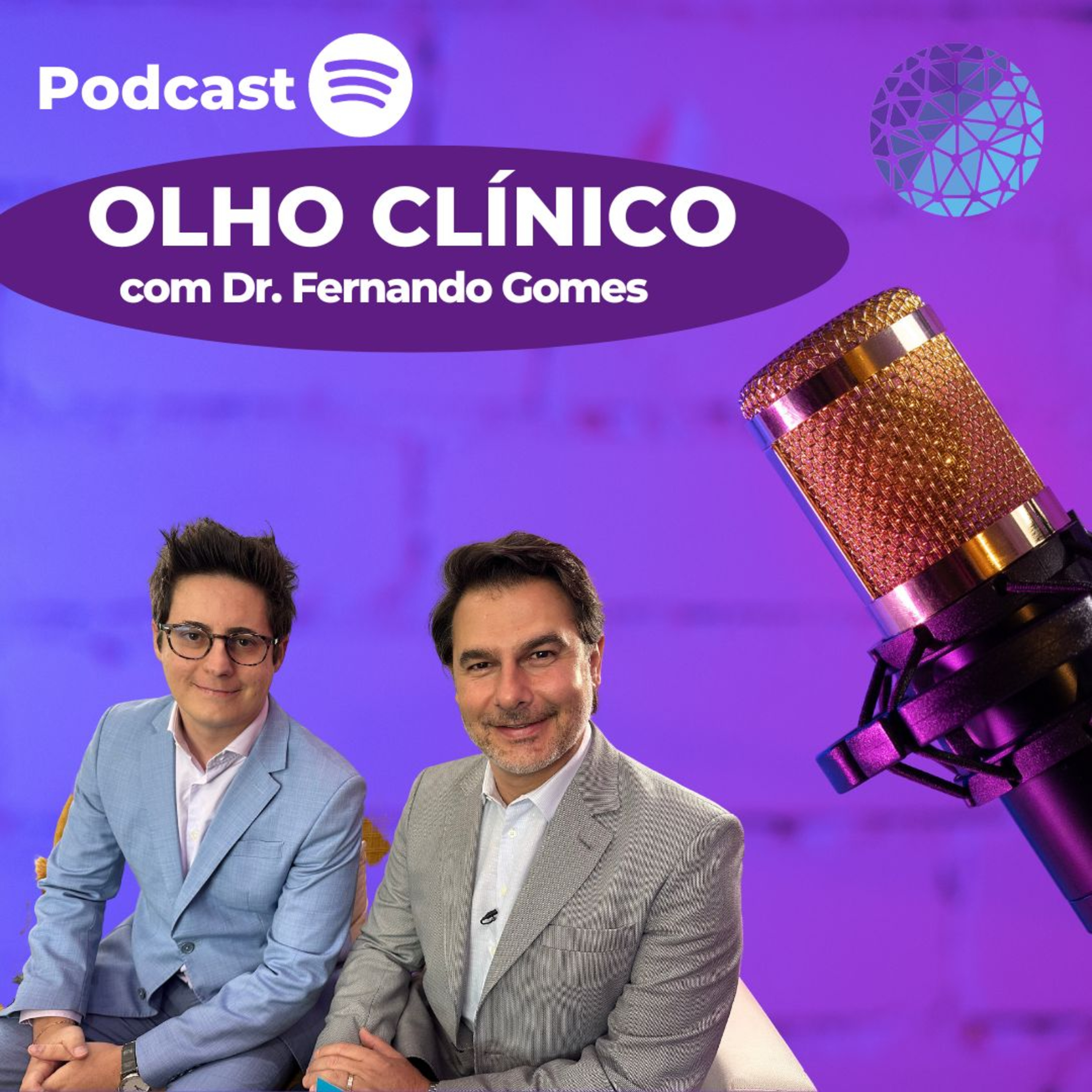 Olho Clínico com Dr. Fernando Gomes