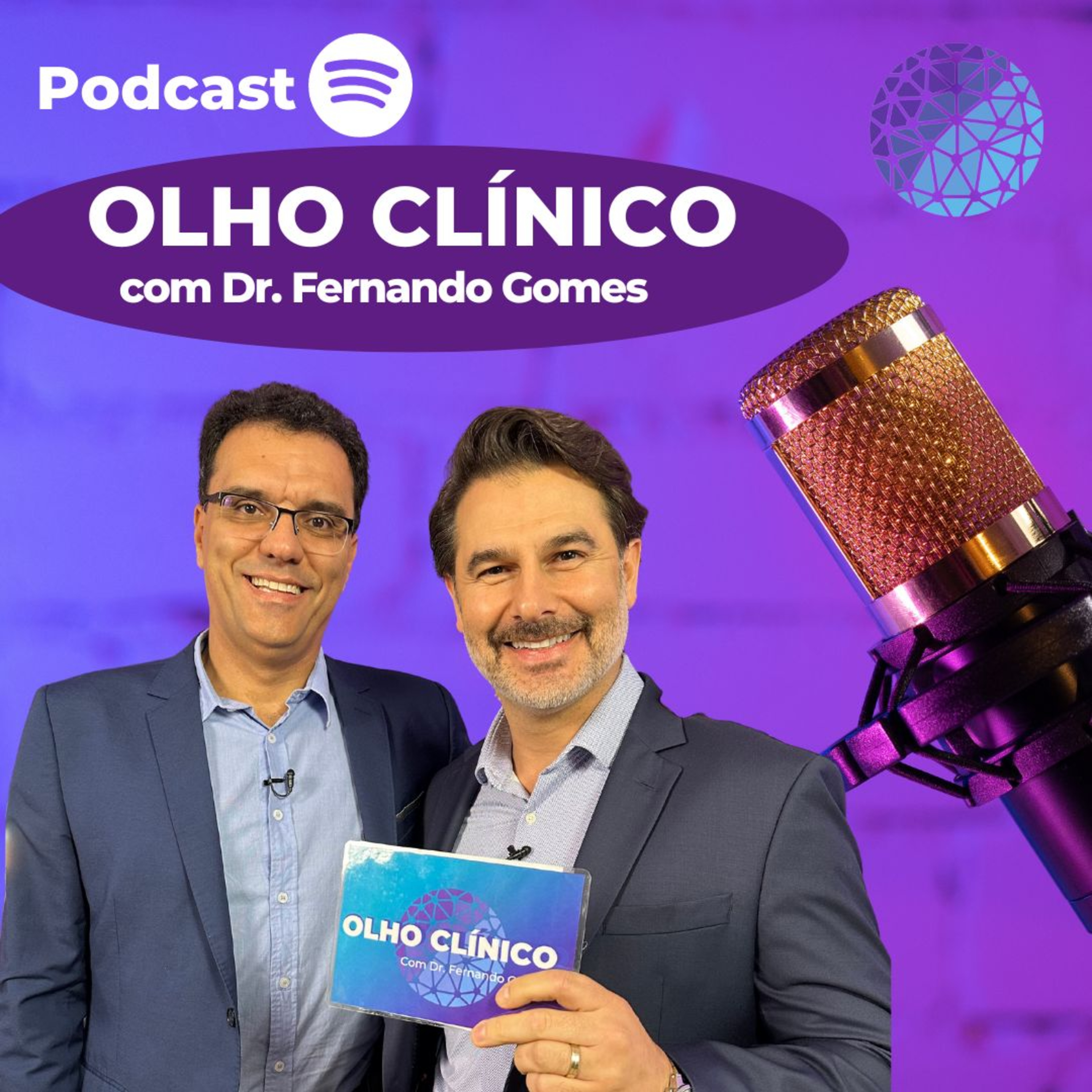 Olho Clínico com Dr. Fernando Gomes