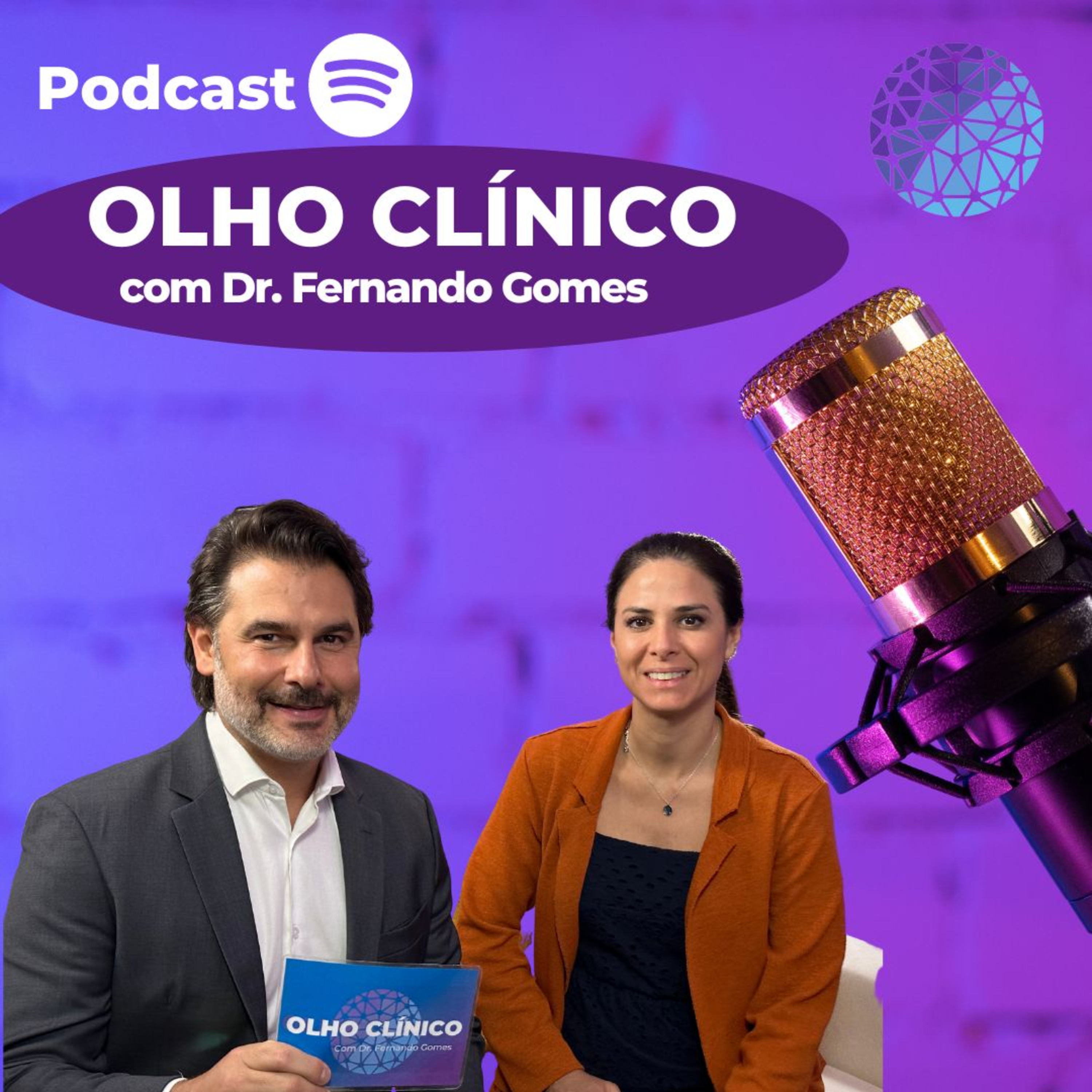 Olho Clínico com Dr. Fernando Gomes