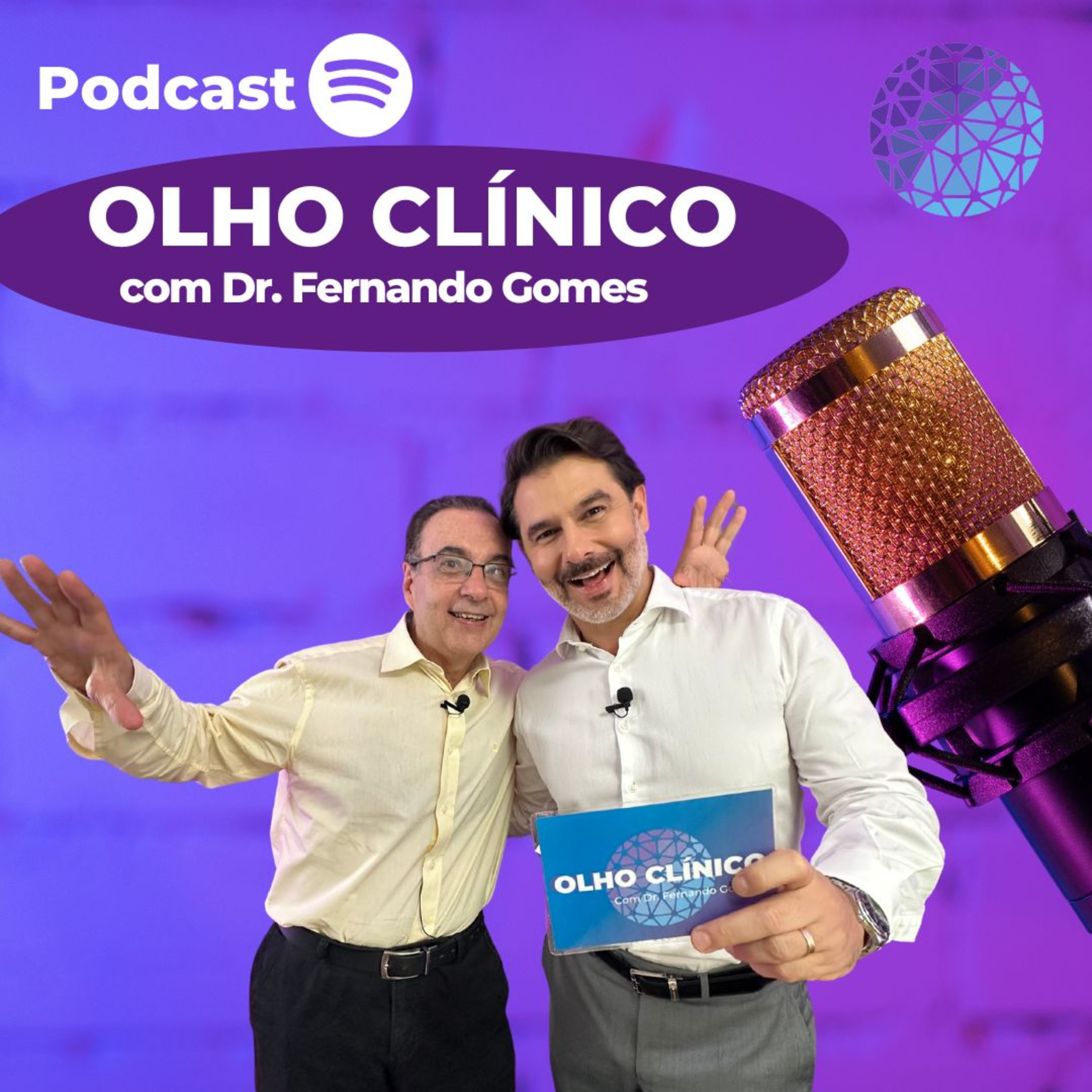 Olho Clínico com Dr. Fernando Gomes