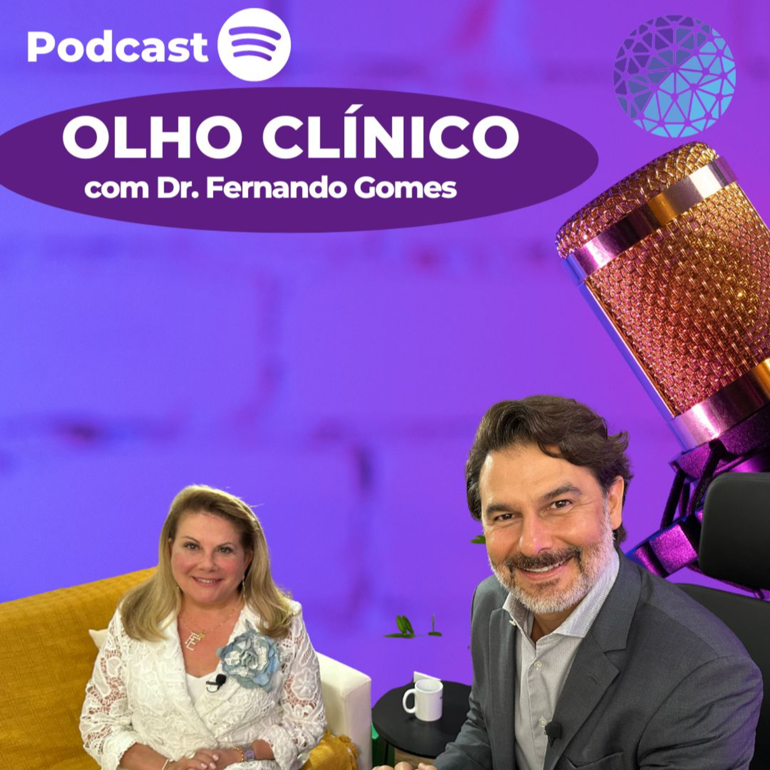 Olho Clínico com Dr. Fernando Gomes