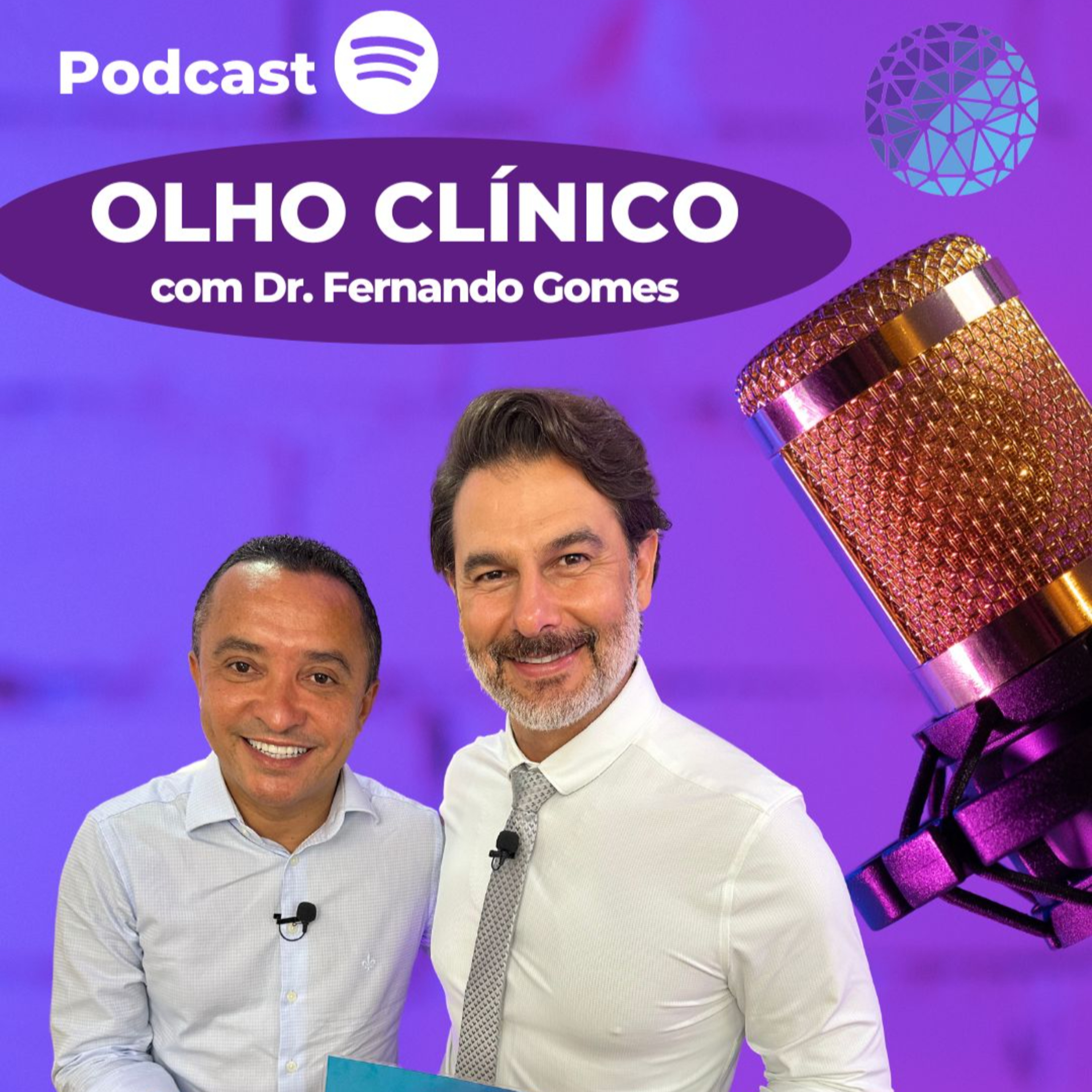Olho Clínico com Dr. Fernando Gomes