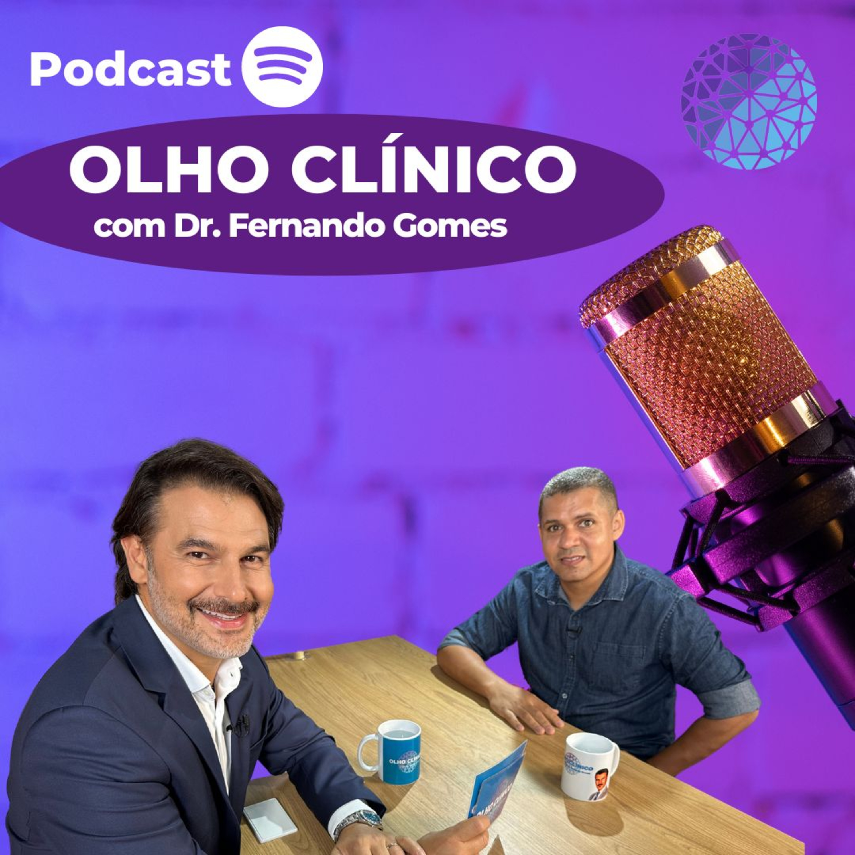 Olho Clínico com Dr. Fernando Gomes