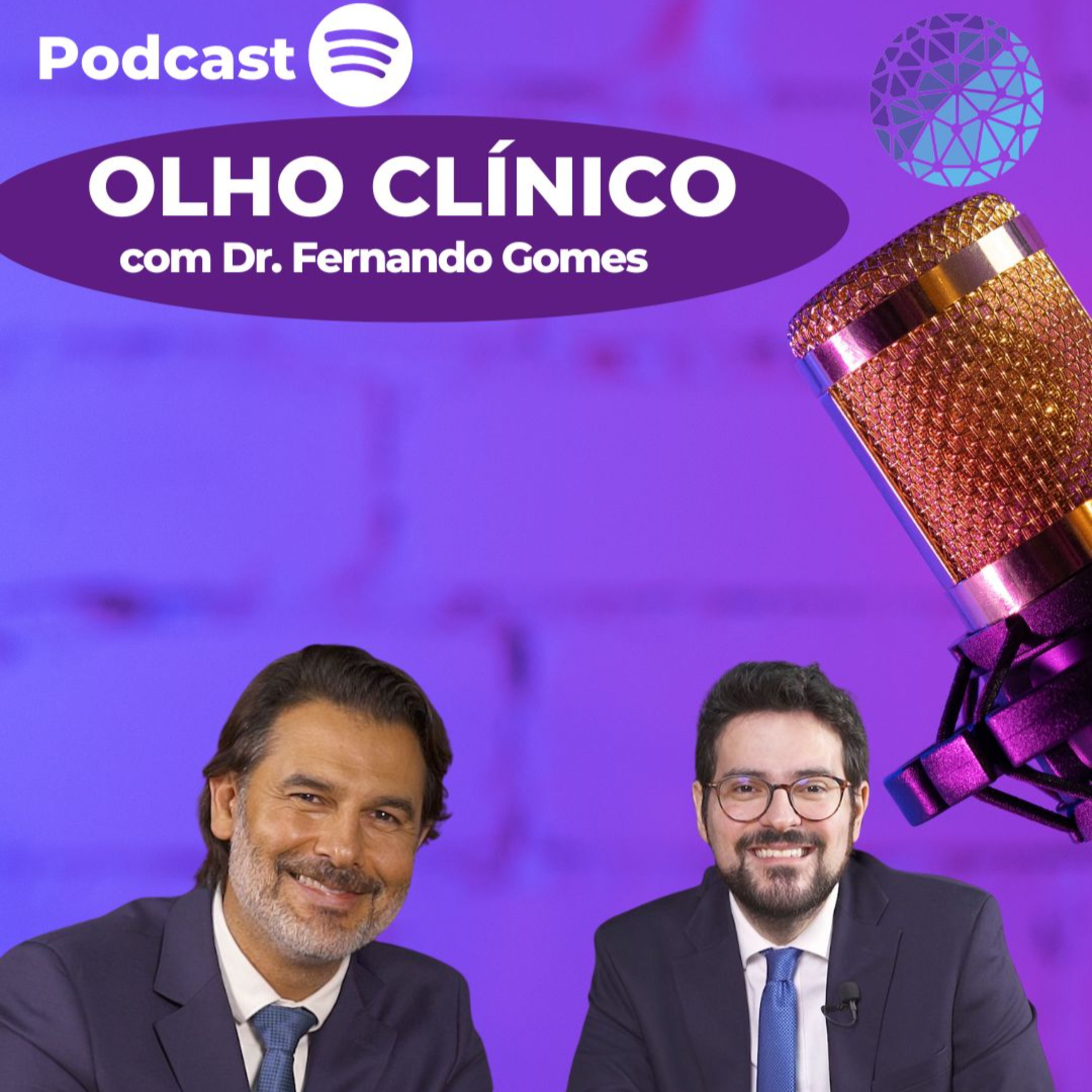 Olho Clínico com Dr. Fernando Gomes