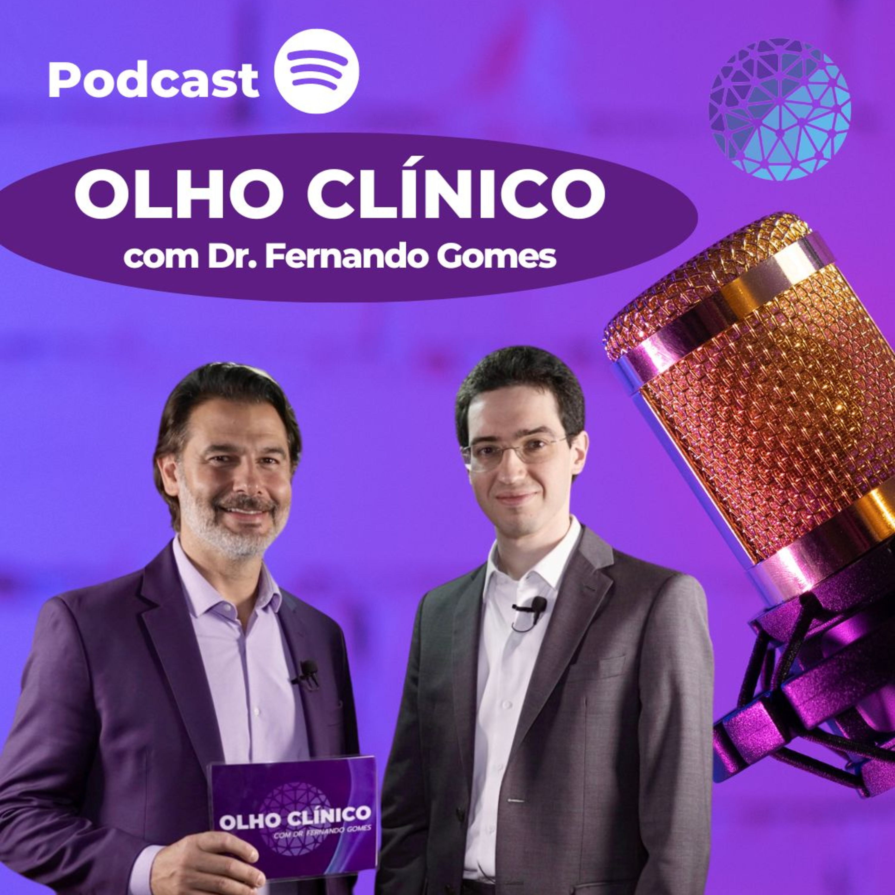 Olho Clínico com Dr. Fernando Gomes