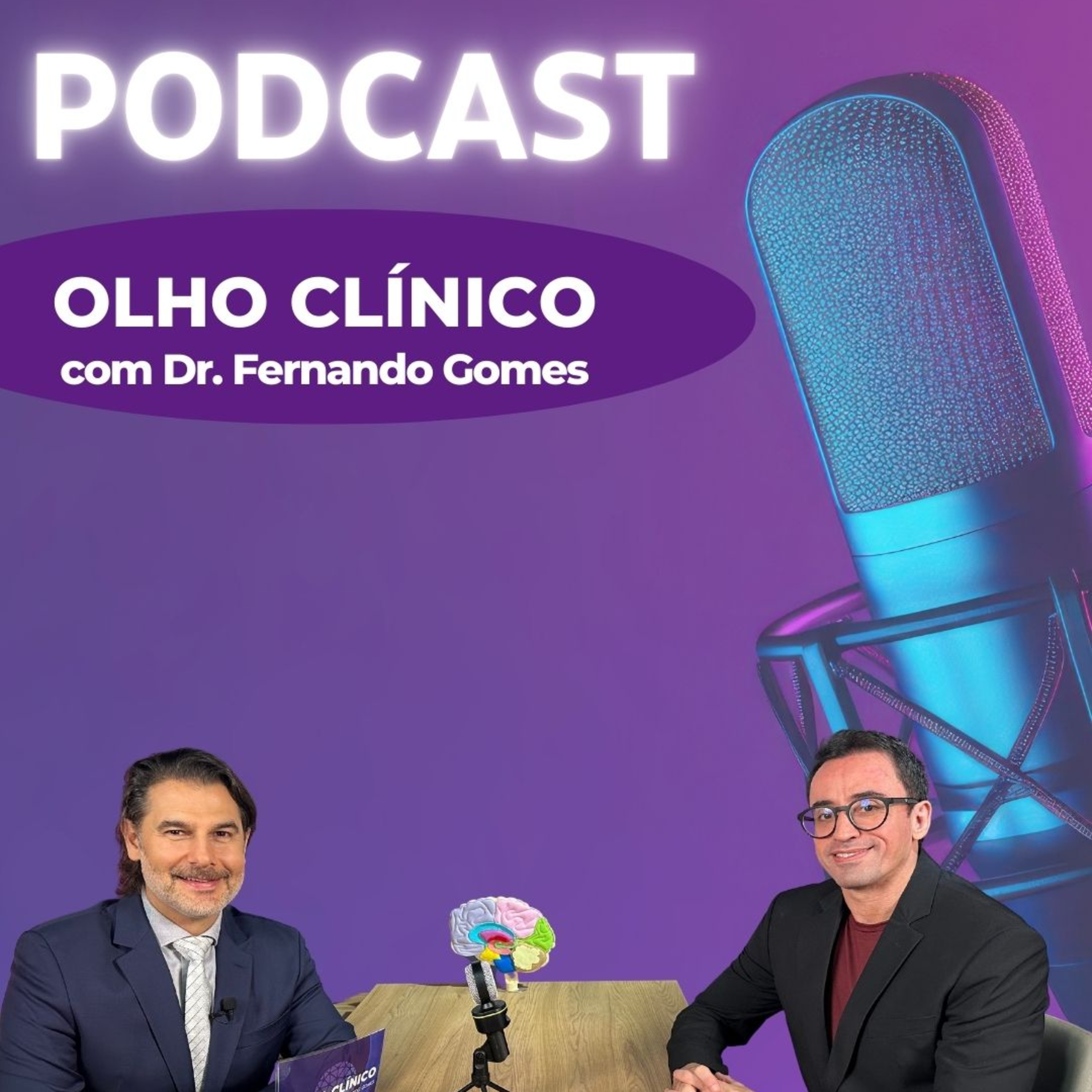 Olho Clínico com Dr. Fernando Gomes