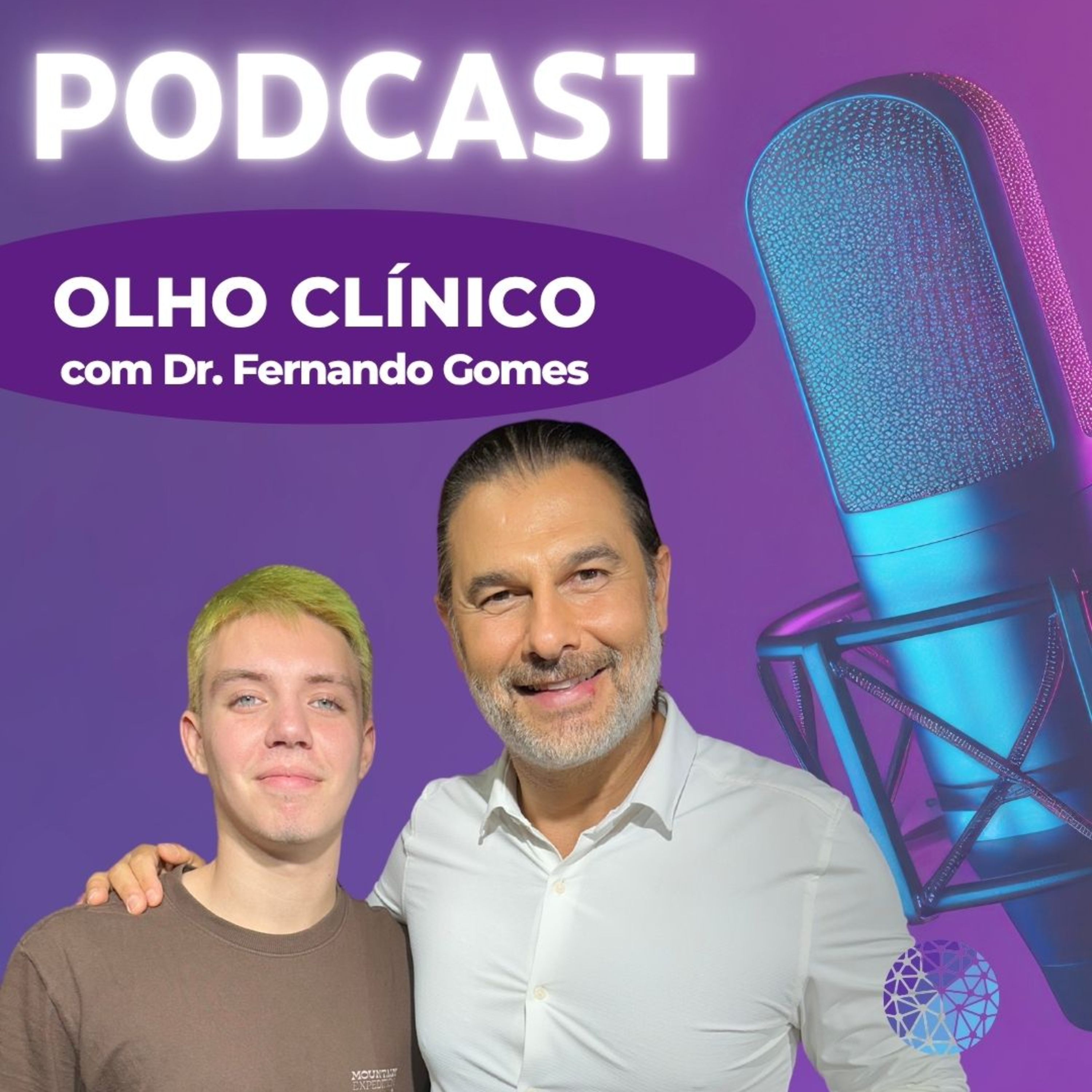 Olho Clínico com Dr. Fernando Gomes