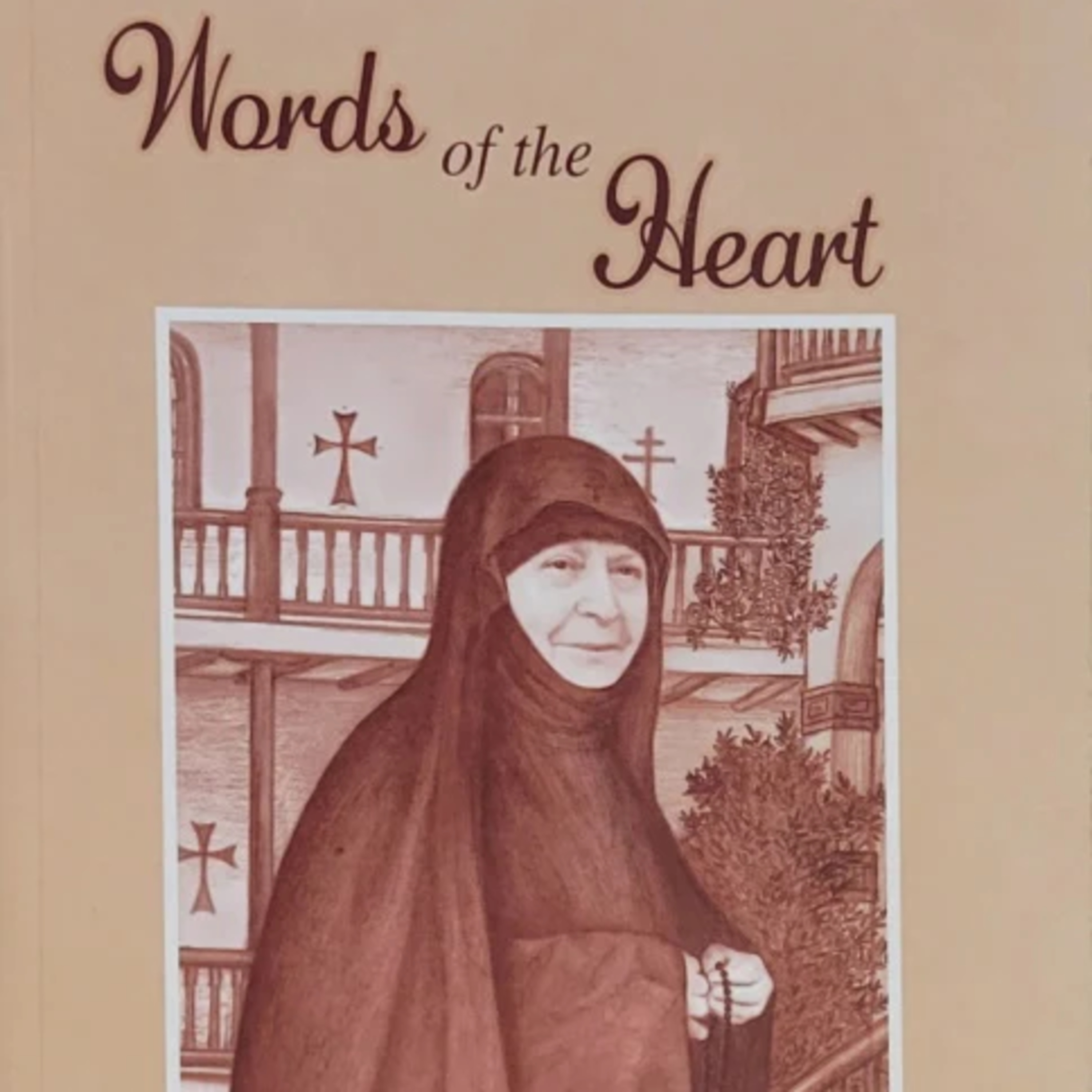 WORDS OF THE HEART (Part 1) - Gerontissa Makrina Vassopoulou (1921-1995)