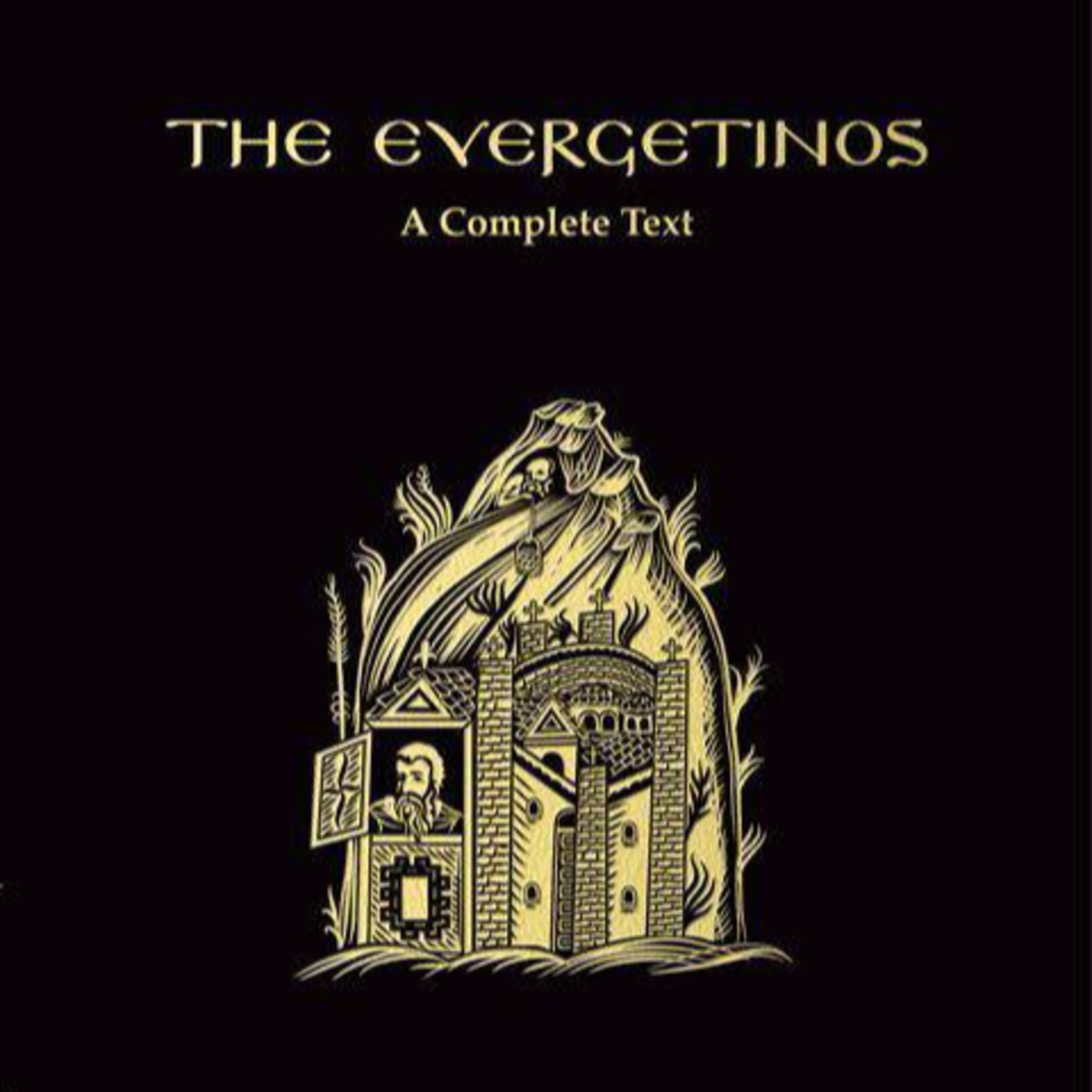 THE EVERGETINOS: Book 1 - (HYPOTHESIS 1-10)