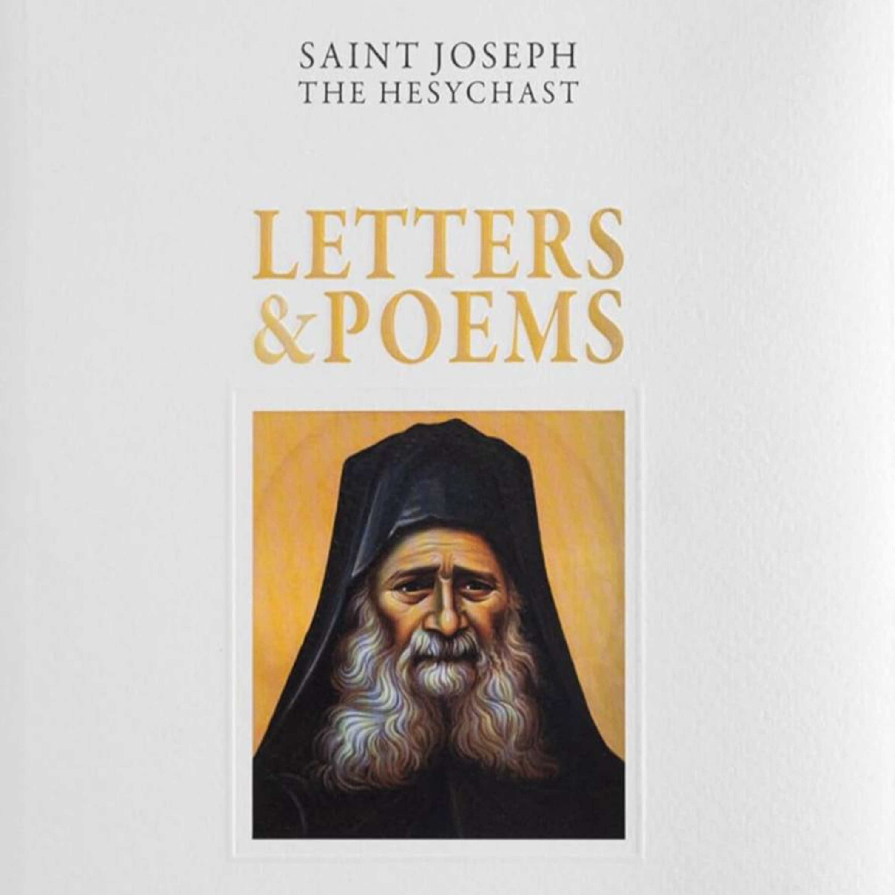 Saint Joseph the Hesychast - Letters & Poems (Part 2)