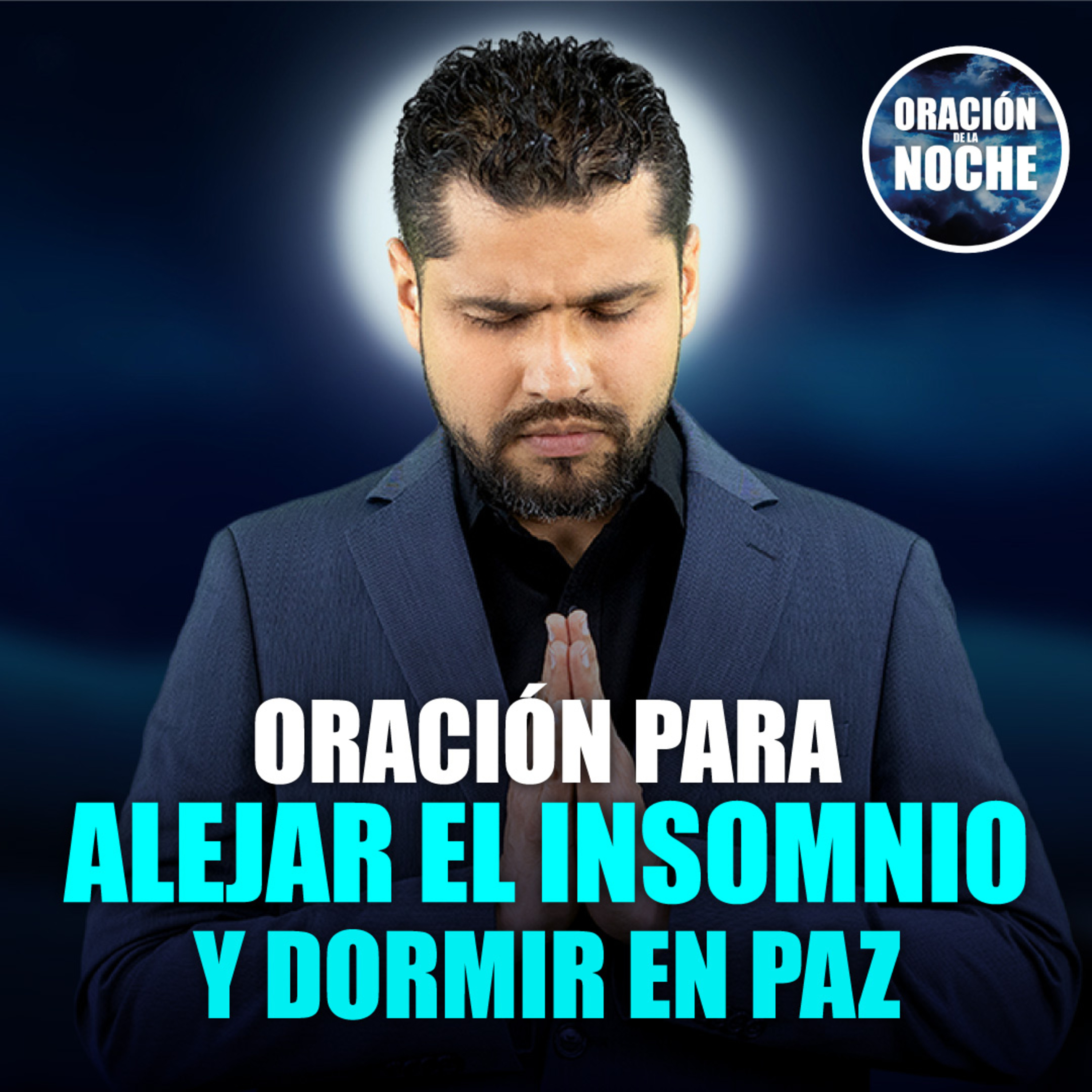 Oración de la Noche: Oración para alejar el insomnio y dormir en paz ...