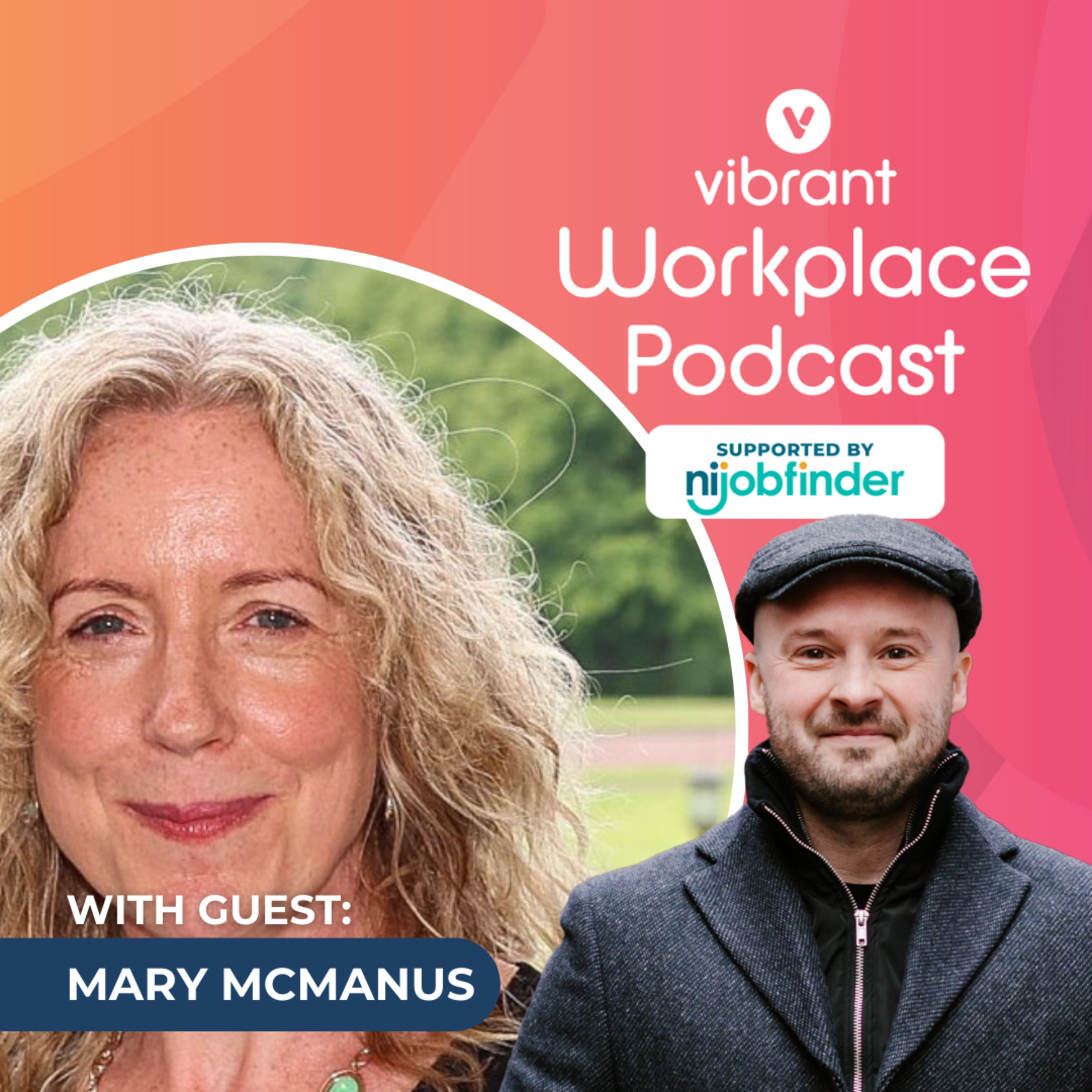 The Vibrant Workplace Podcast