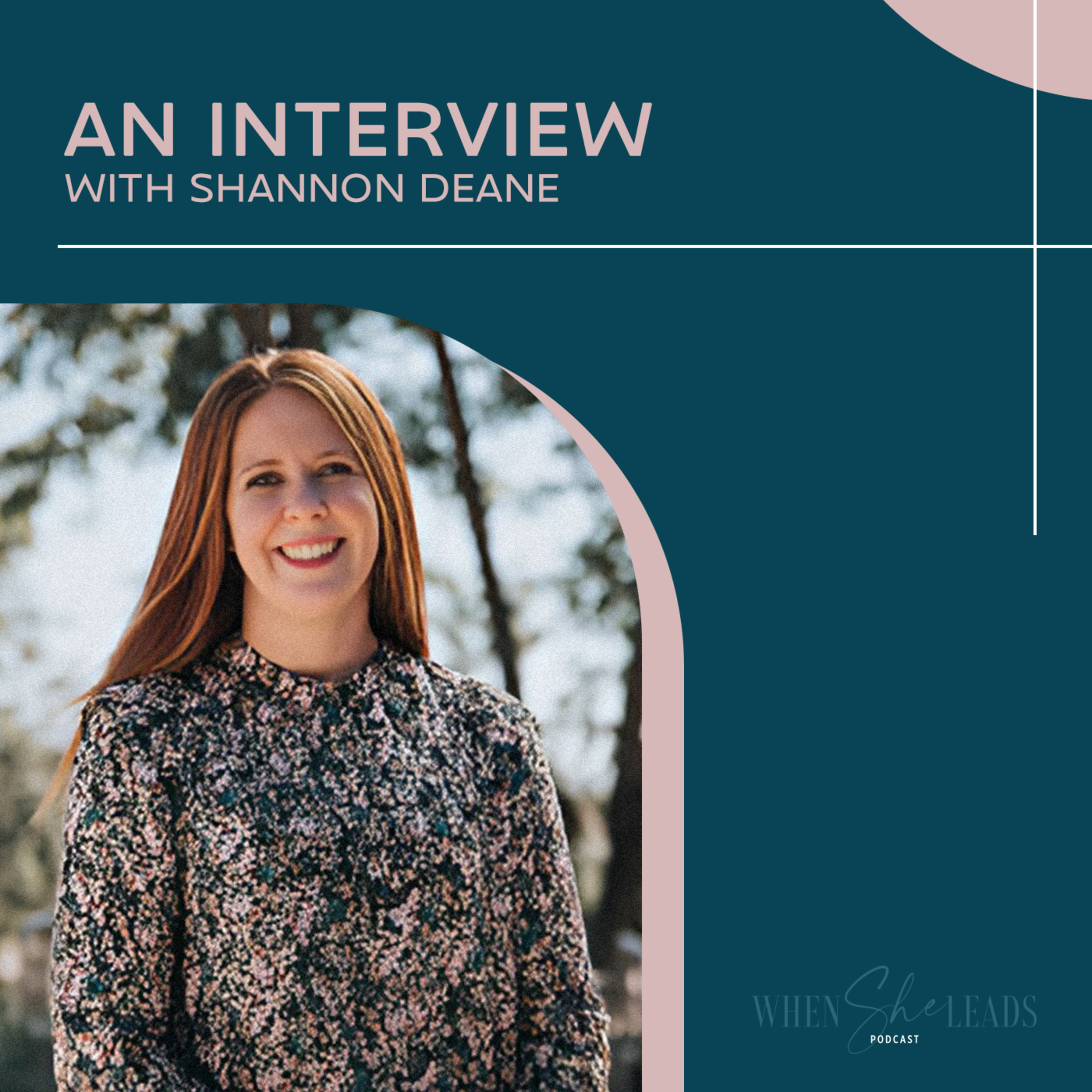 An Interview With Shannon Deane