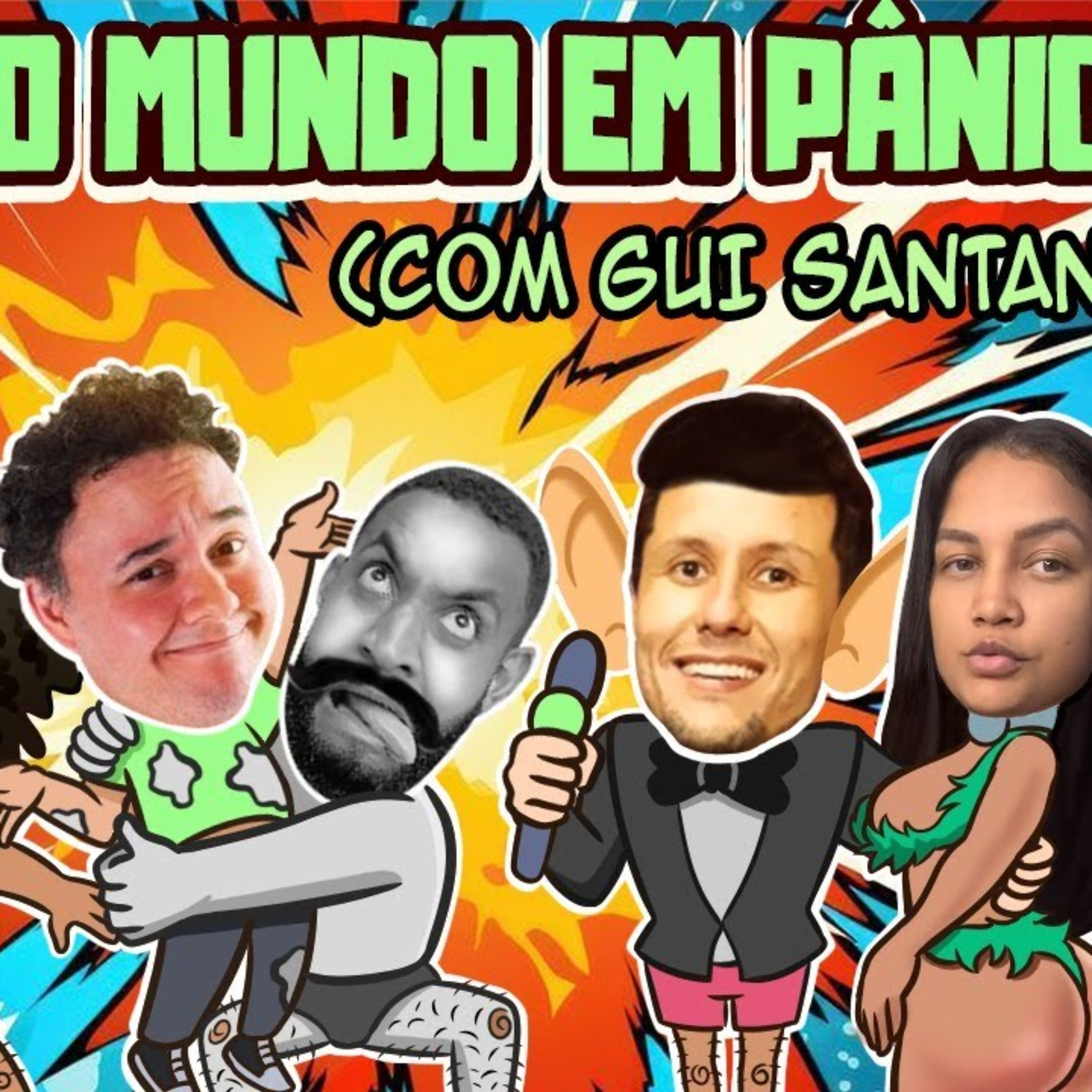 GUI SANTANA - TODO MUNDO EM PÂNICO! episode artwork