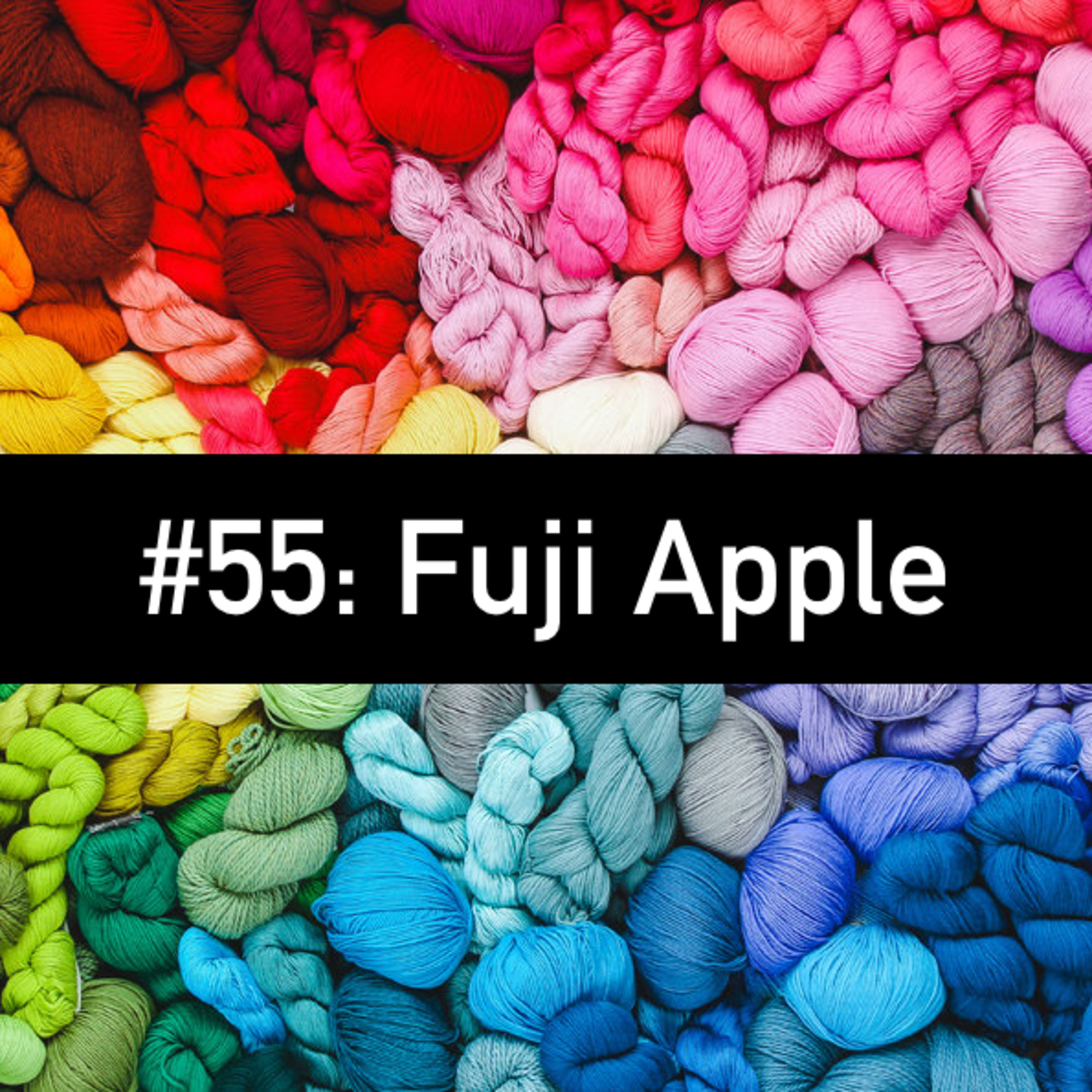 #55: Fuji Apple episode artwork