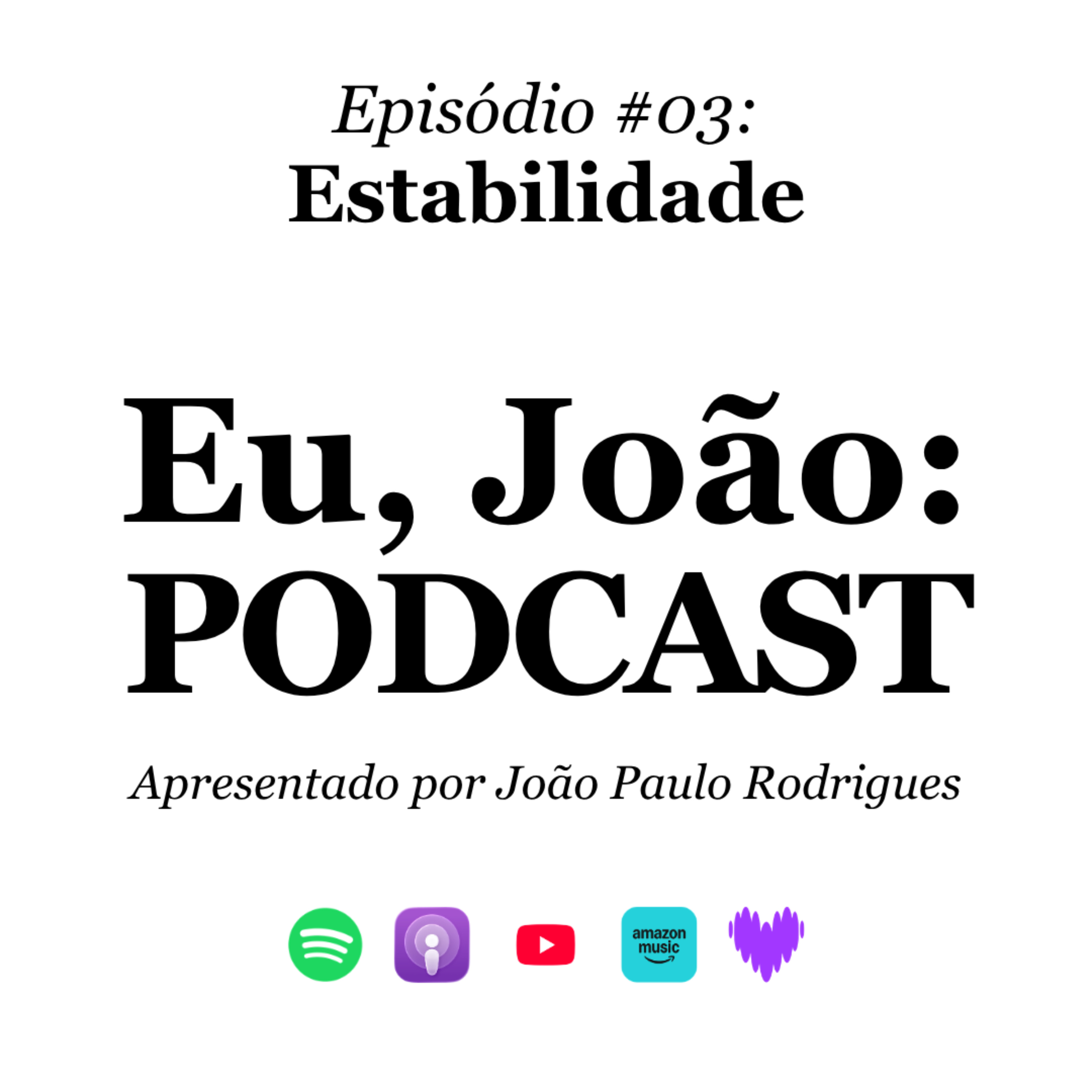 #3: Estabilidade. episode artwork