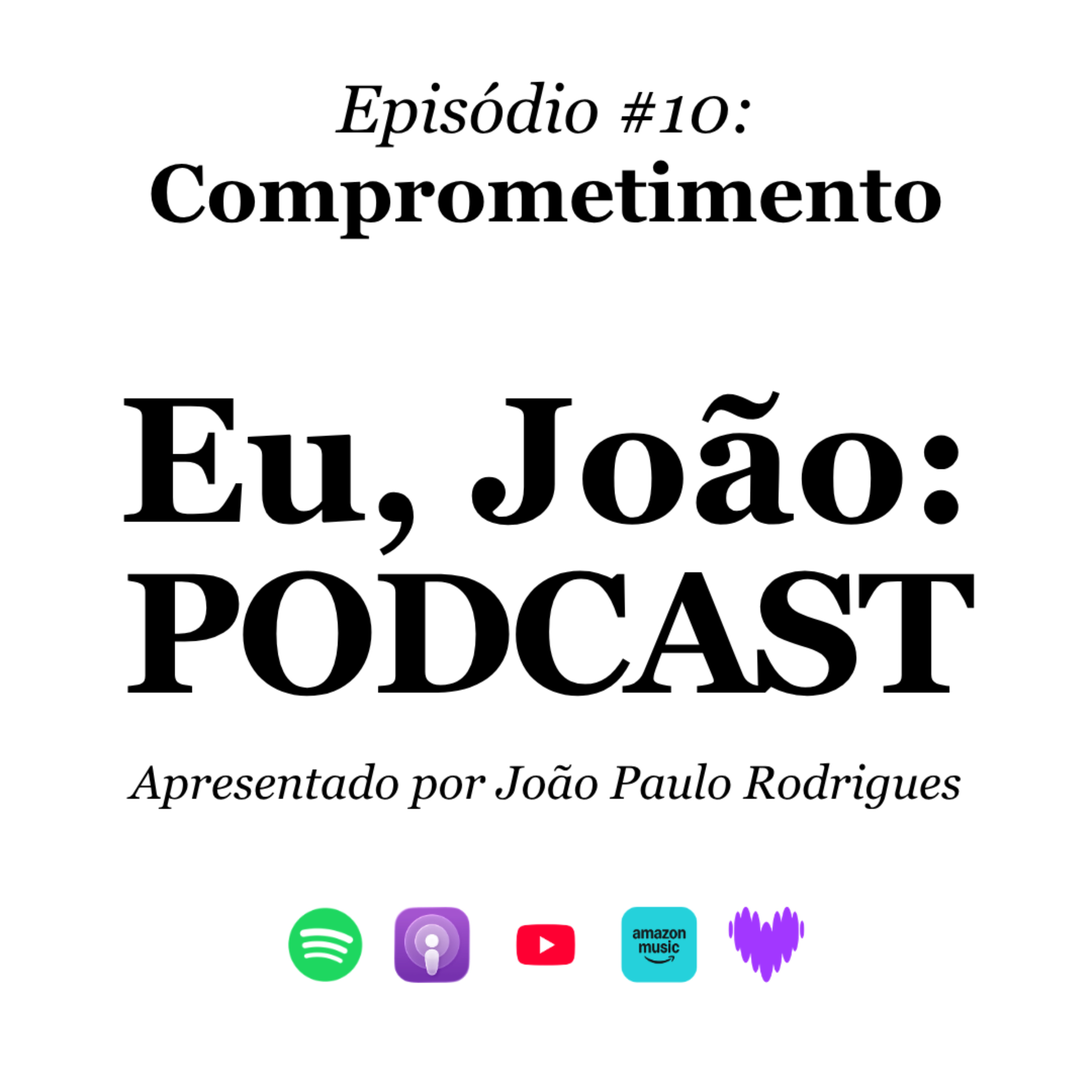 #10: Comprometimento. episode artwork