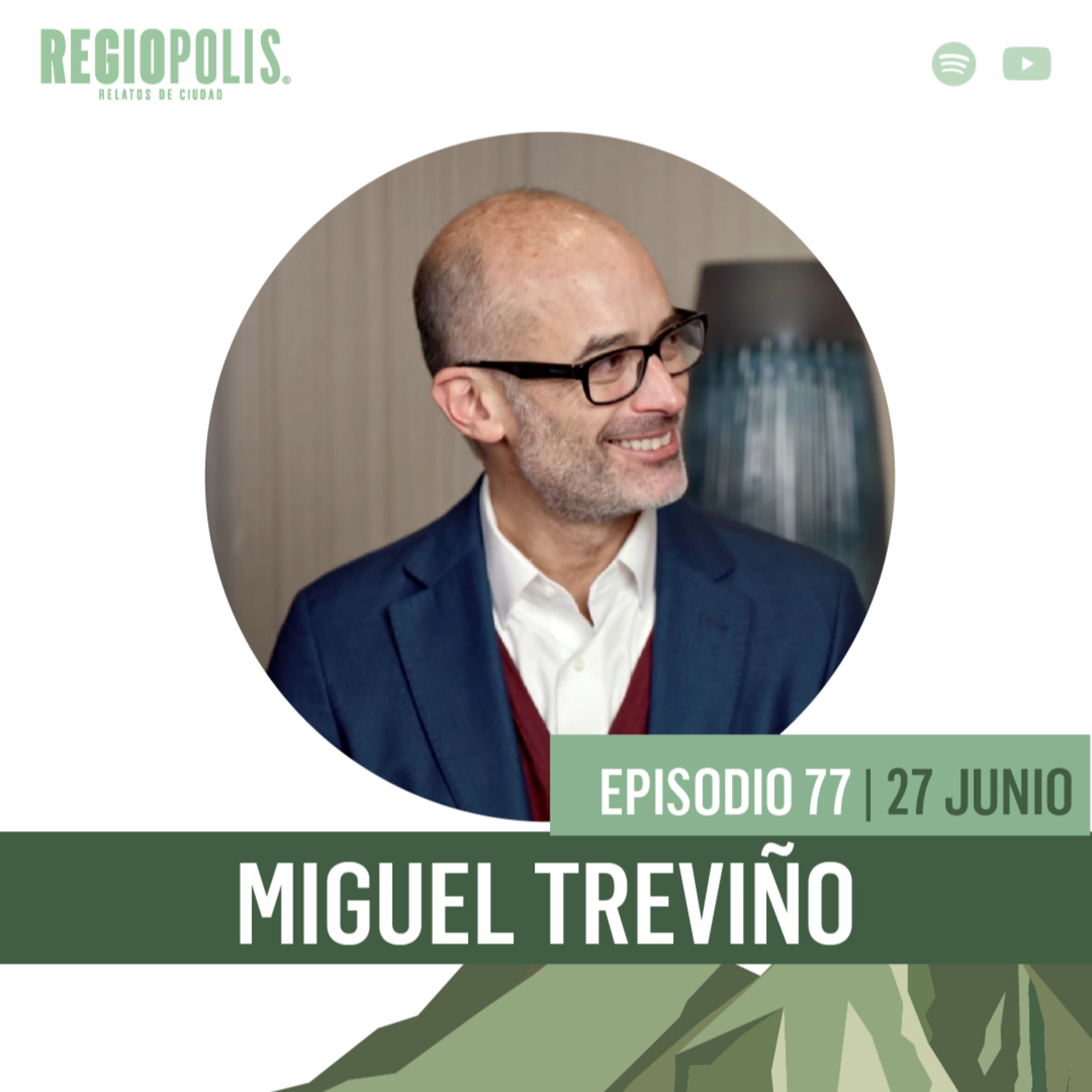 Miguel Treviño episode artwork