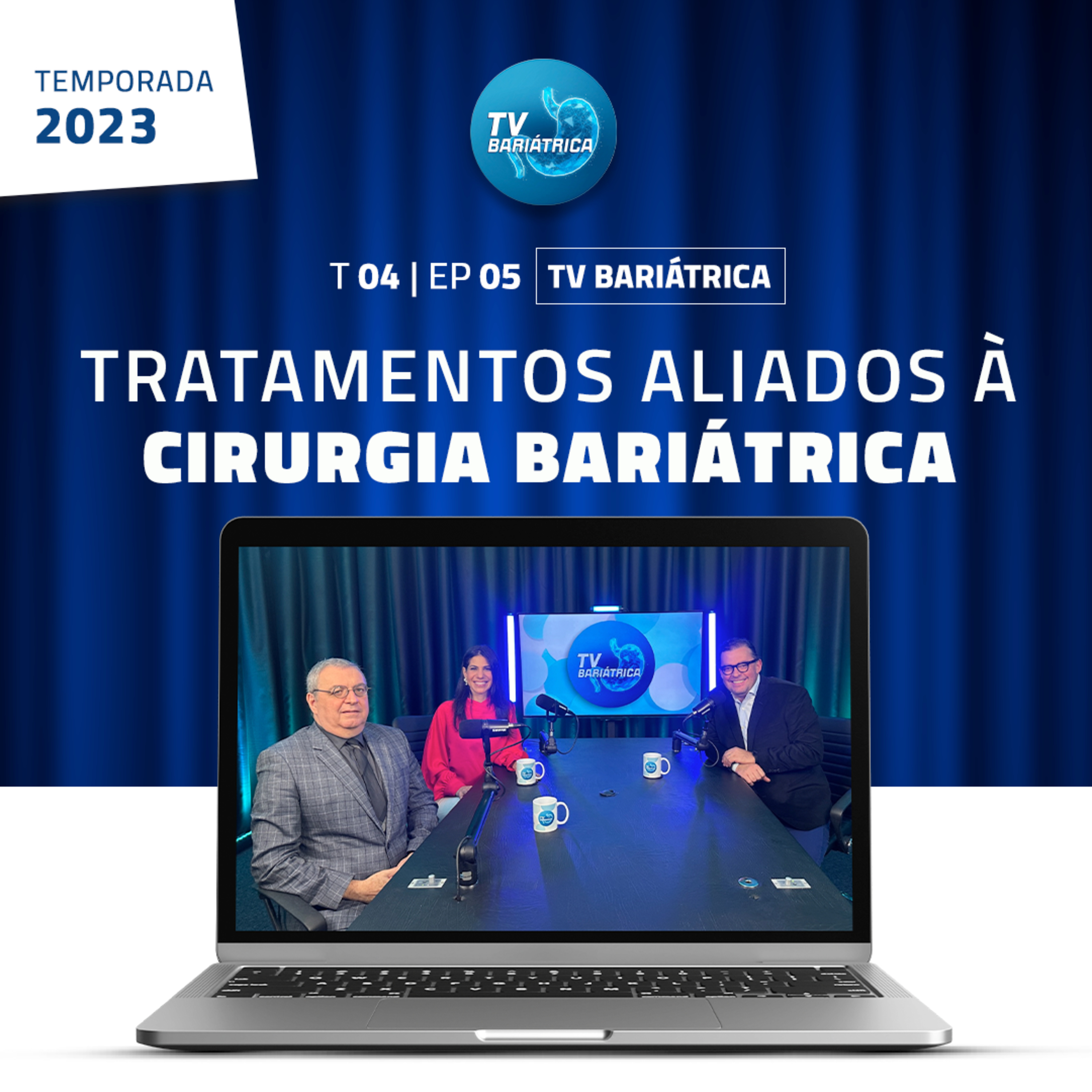 Tratamentos aliados à cirurgia bariátrica - TV Bariátrica SBCBM - 18/07/23 - EP 05 episode artwork