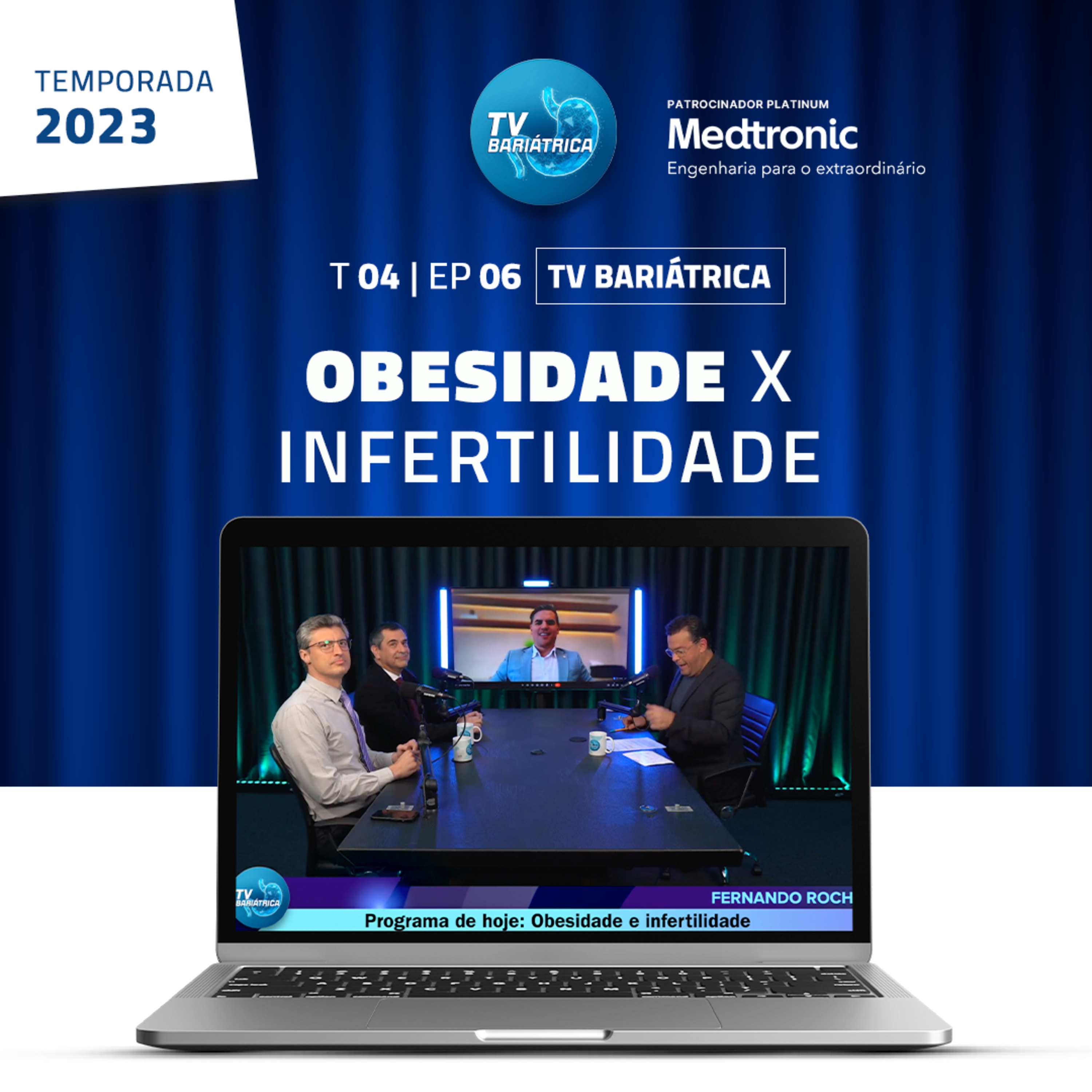 Obesidade e Infertilidade - TV Bariátrica SBCBM - 01/08/23 - EP 06 ¦ T 04 episode artwork