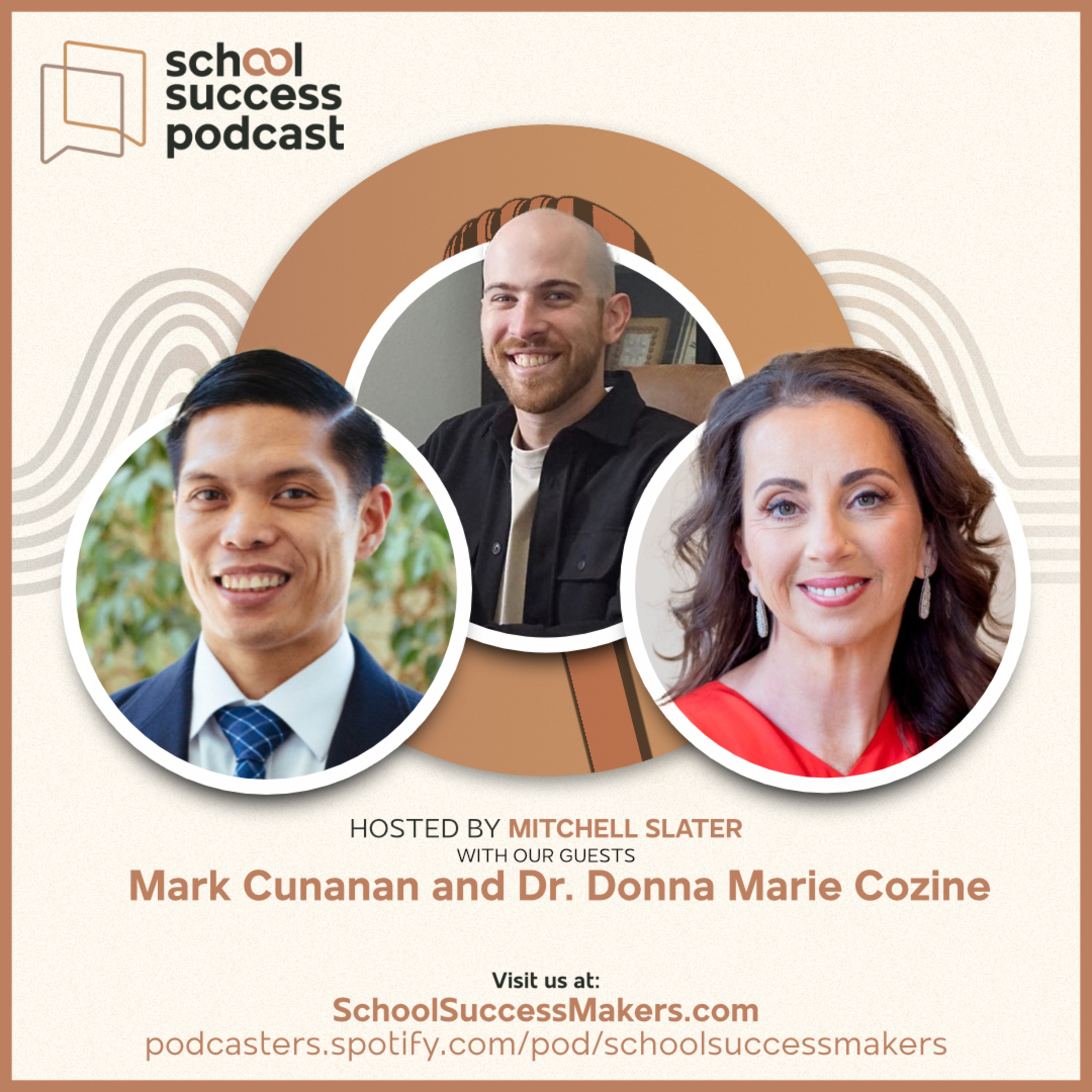 #132, Leadership Strategies in Education: Mark Cunanan & Dr. Donna Marie Cozine [A Rerun]
