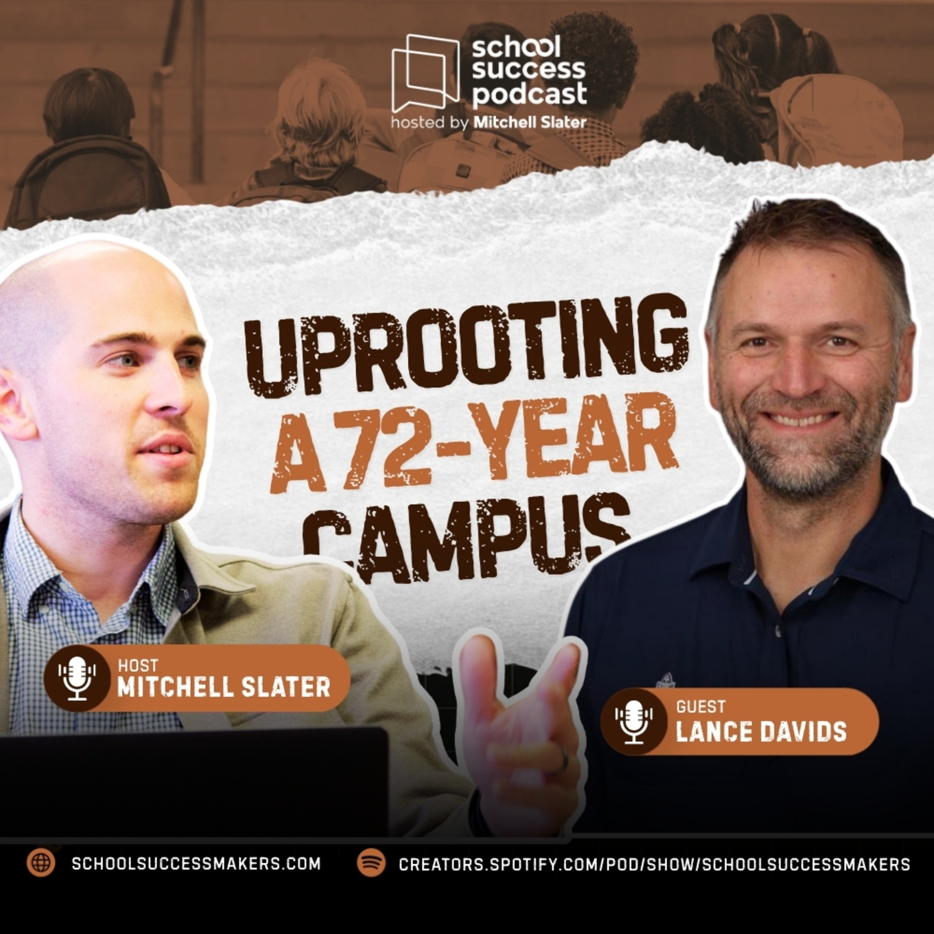 #233, Lance Davids on Why Uprooting a 72-Year-Old Campus Saved Their School episode artwork